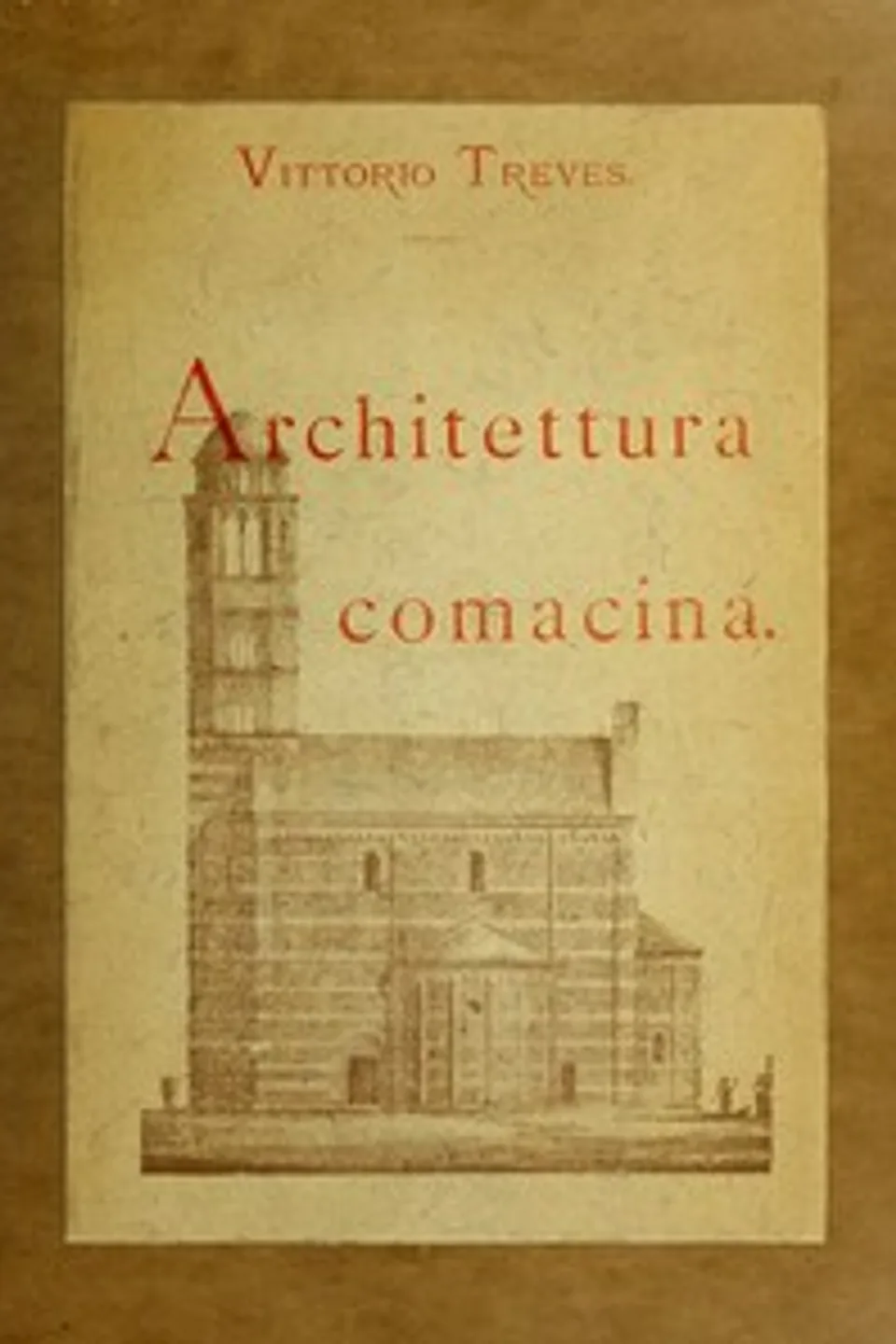 Architettura comacina, Vittorio Treves