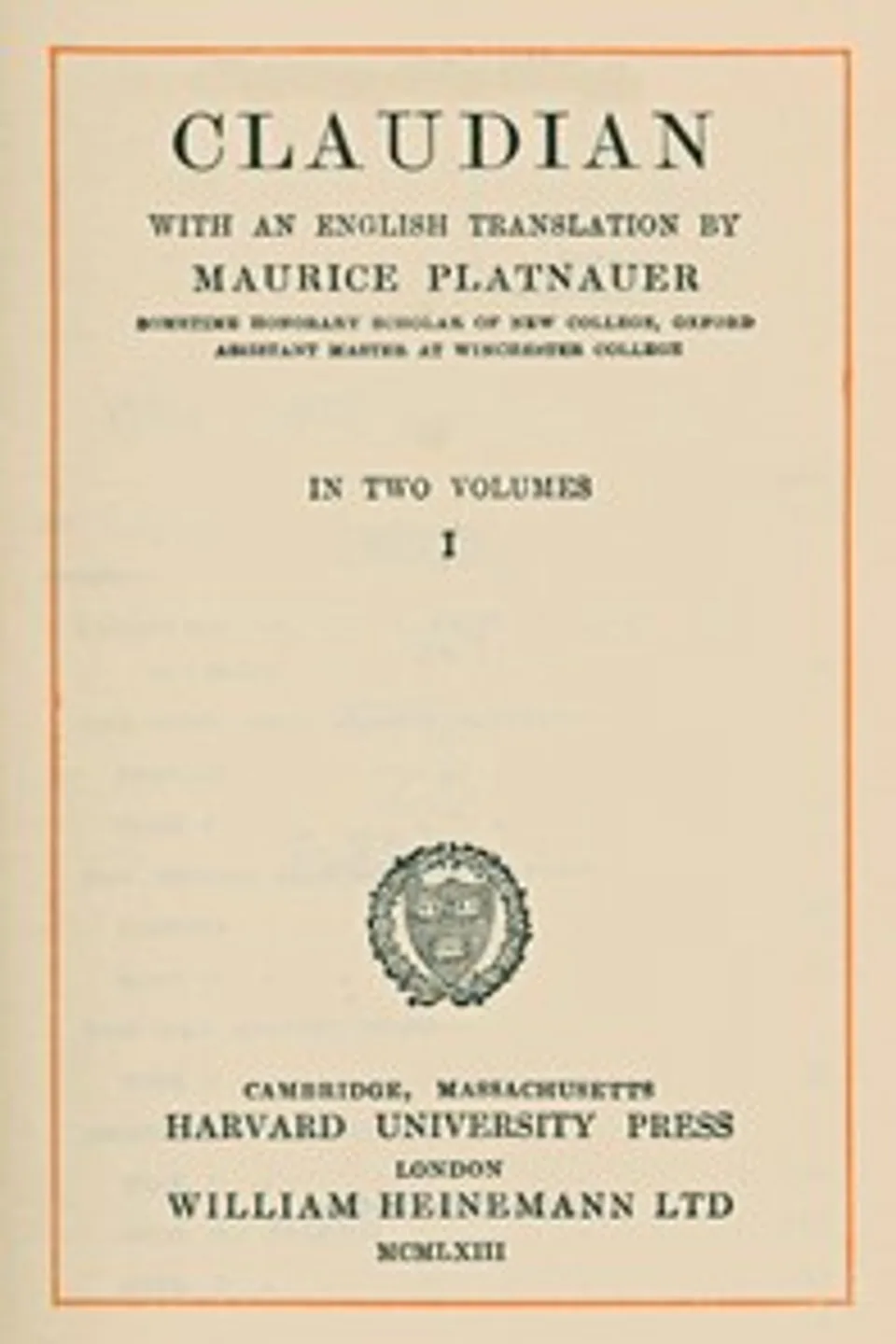 Claudian, volume 1 (of 2): With an English translation by Maurice Platnauer, Claudius Claudianus