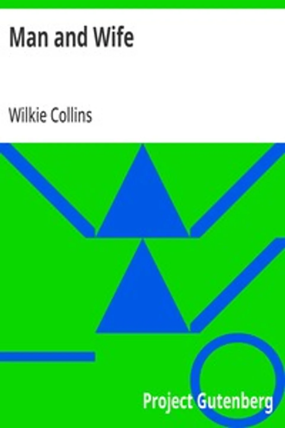 Man and Wife, Wilkie Collins