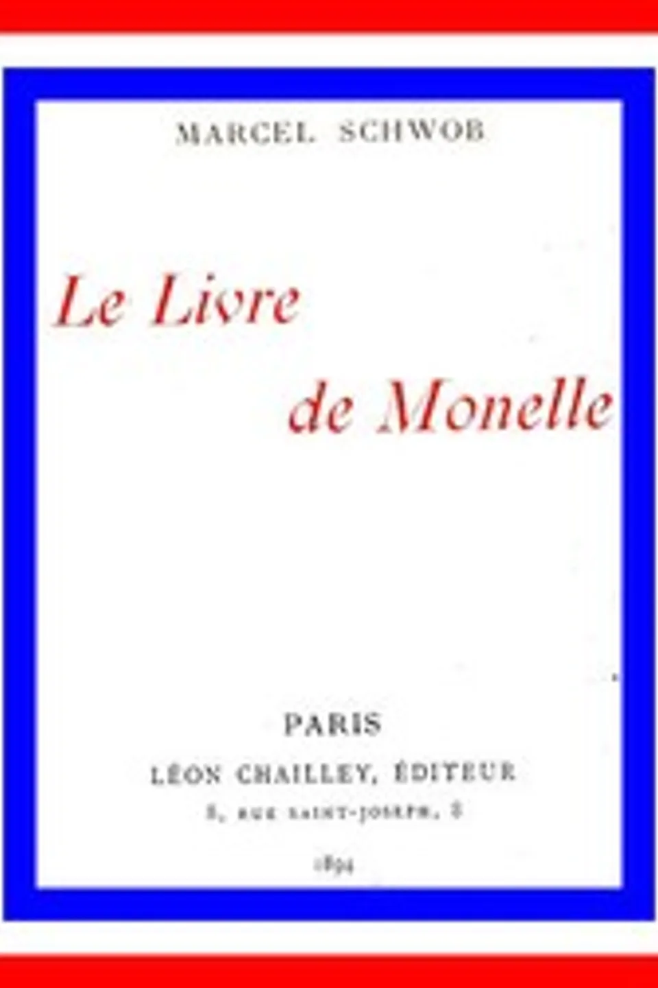 Le livre de Monelle, Marcel Schwob