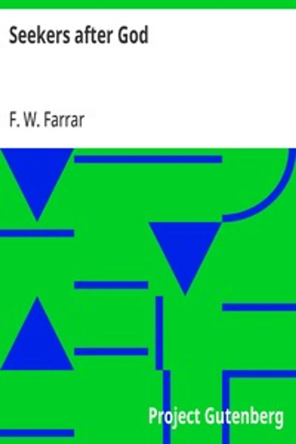 Seekers after God, F. W. (Frederic William) Farrar