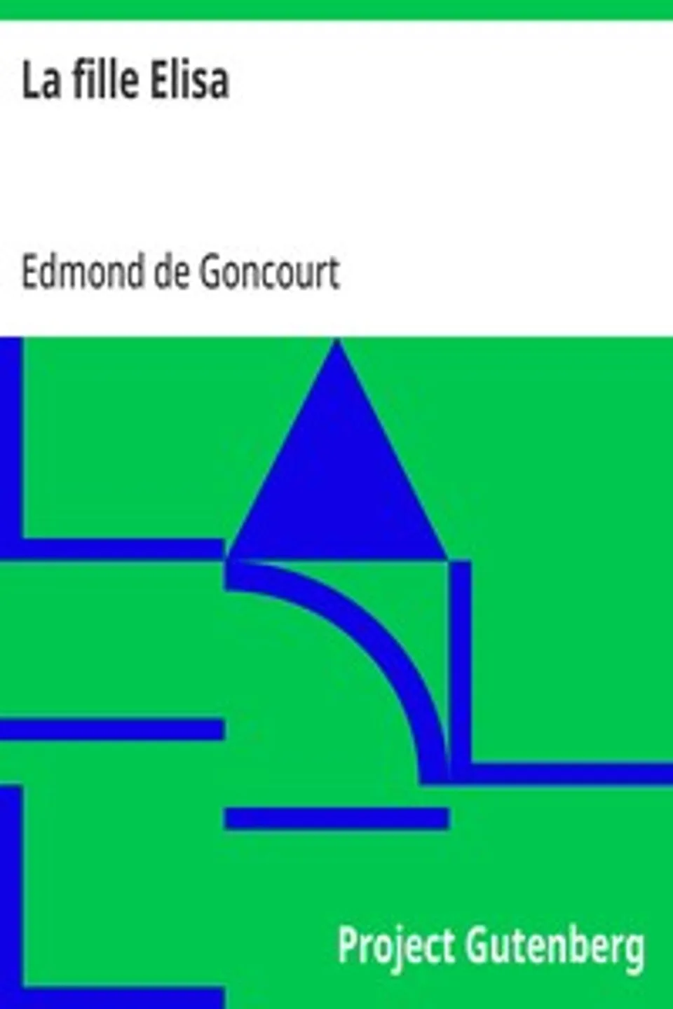 La fille Elisa, Edmond de Goncourt