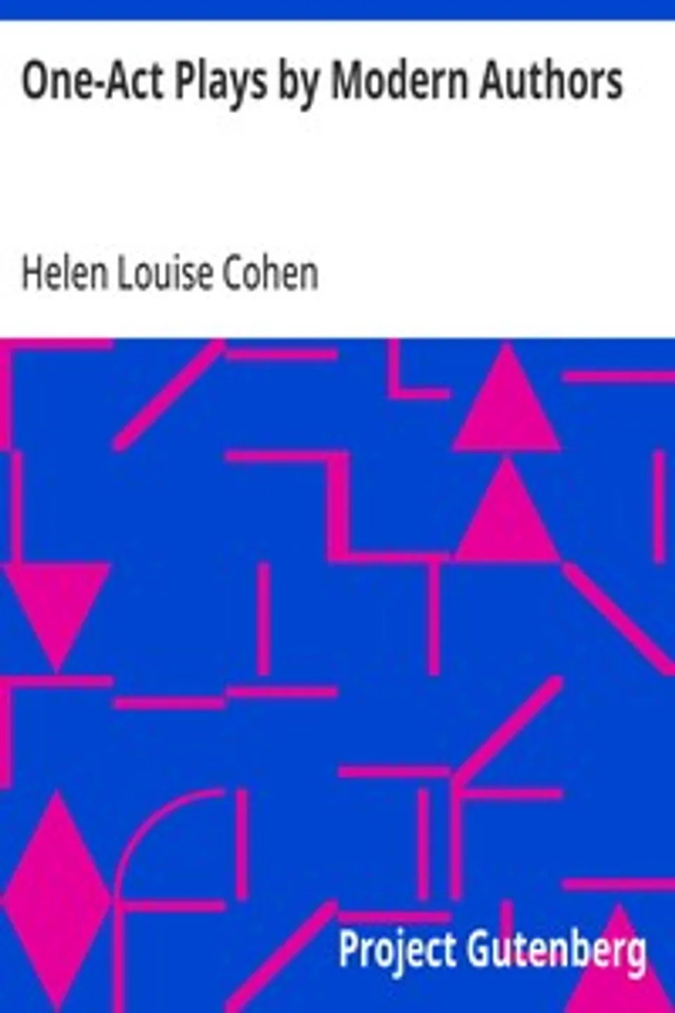 One-Act Plays by Modern Authors