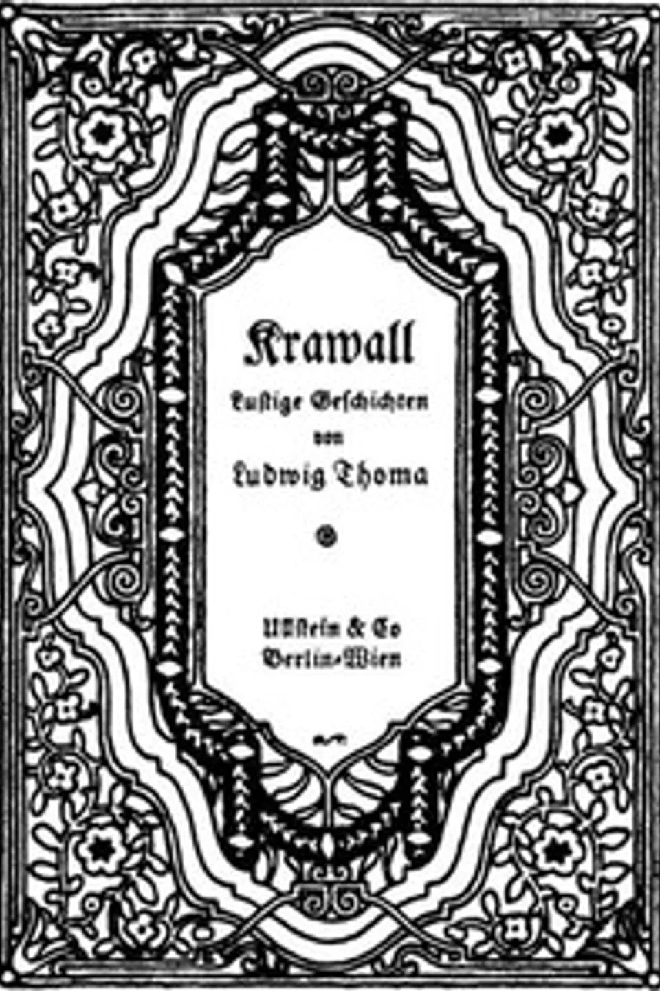 Krawall: Lustige Geschichten, Ludwig Thoma