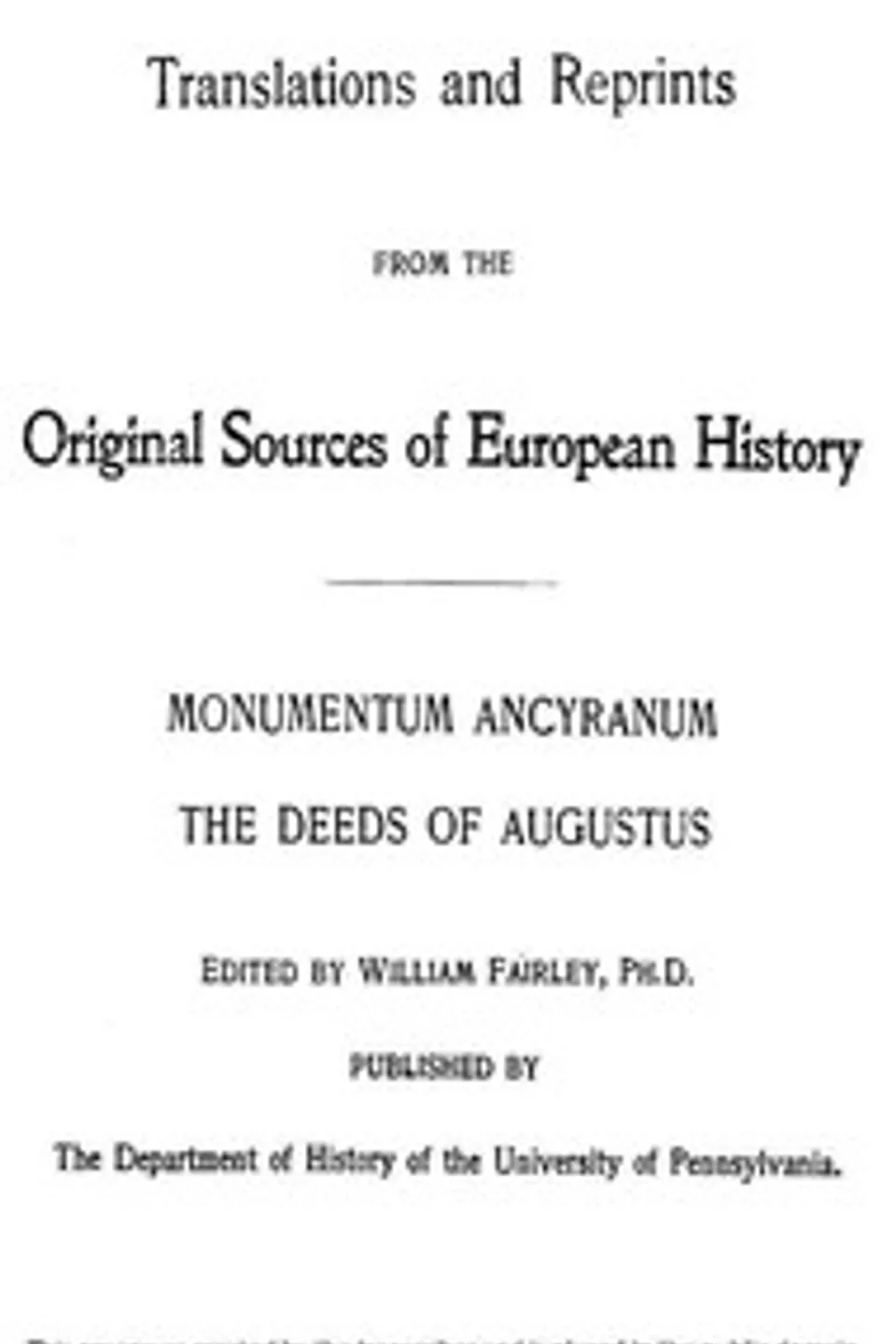 Monumentum Ancyranum: The Deeds of Augustus, Emperor of Rome Augustus