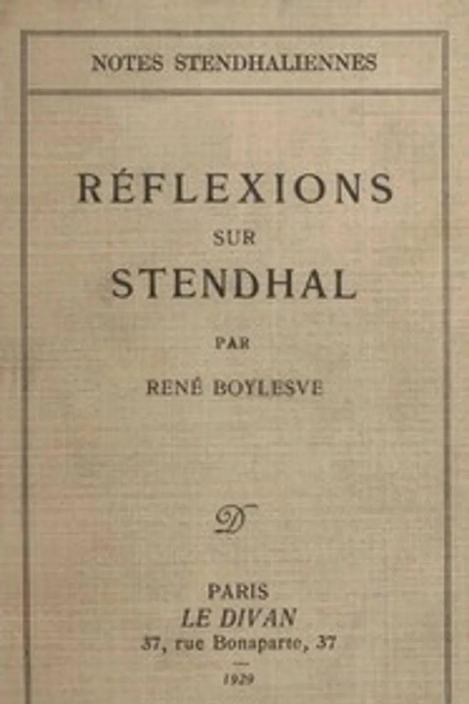 Réflexions sur Stendhal, René Boylesve