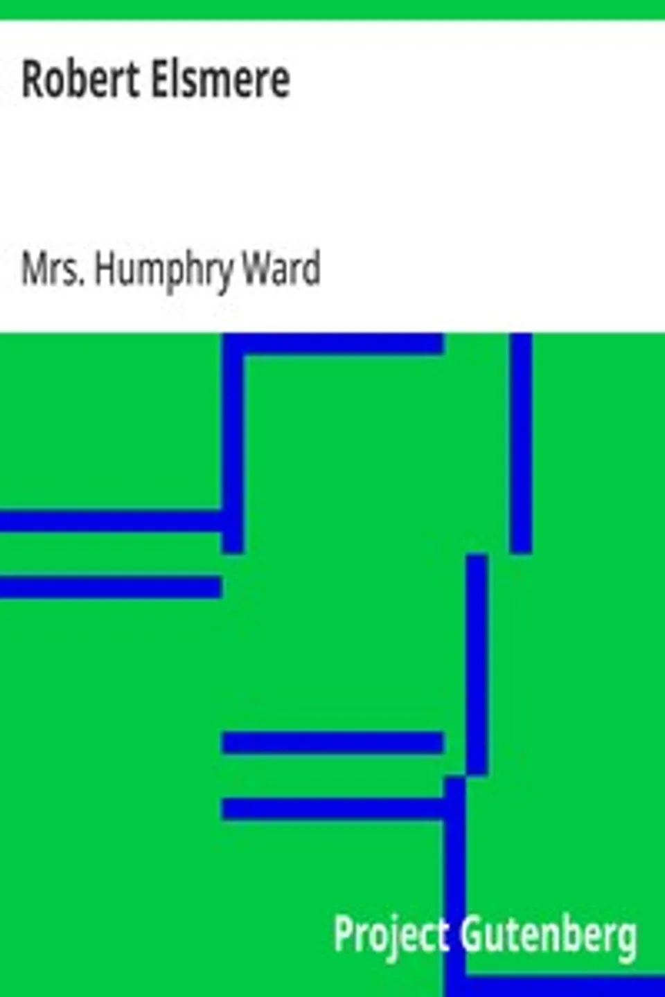 Robert Elsmere, Humphry Ward