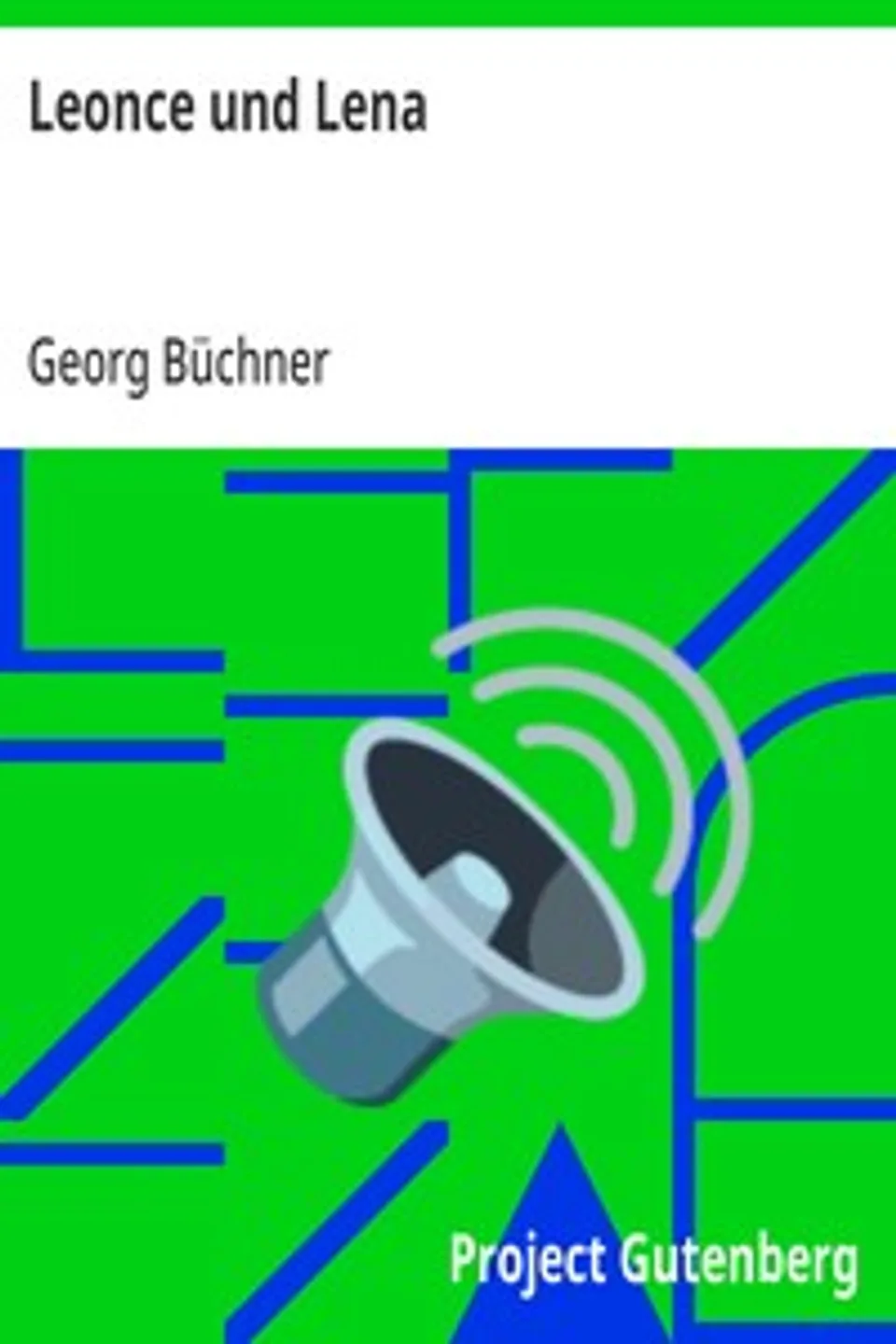Leonce und Lena, Georg Büchner