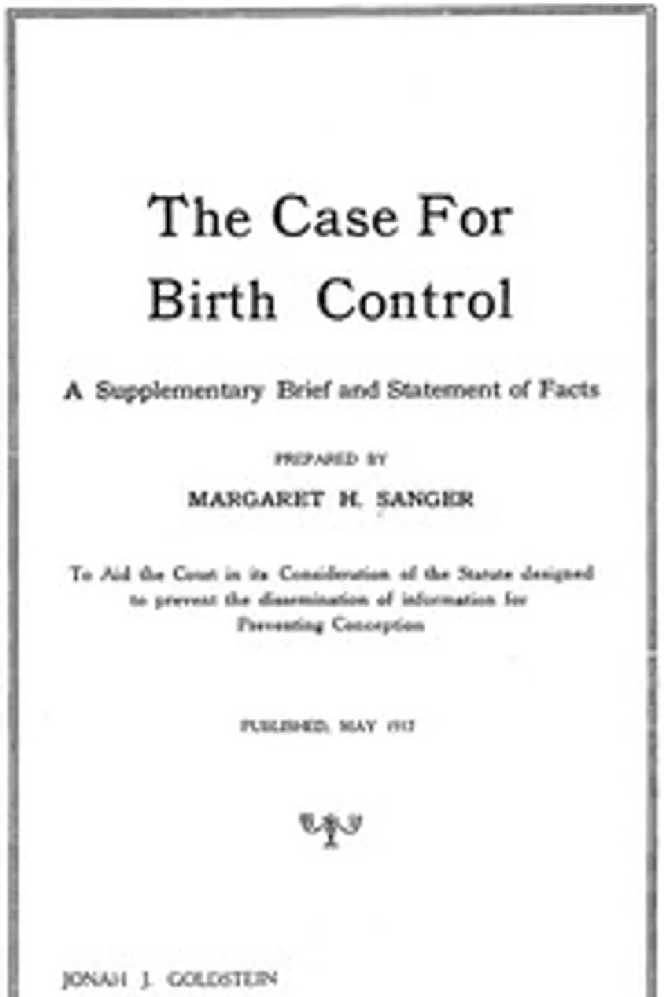 The Case for Birth Control: A Supplementary Brief and Statement of Facts, Margaret Sanger