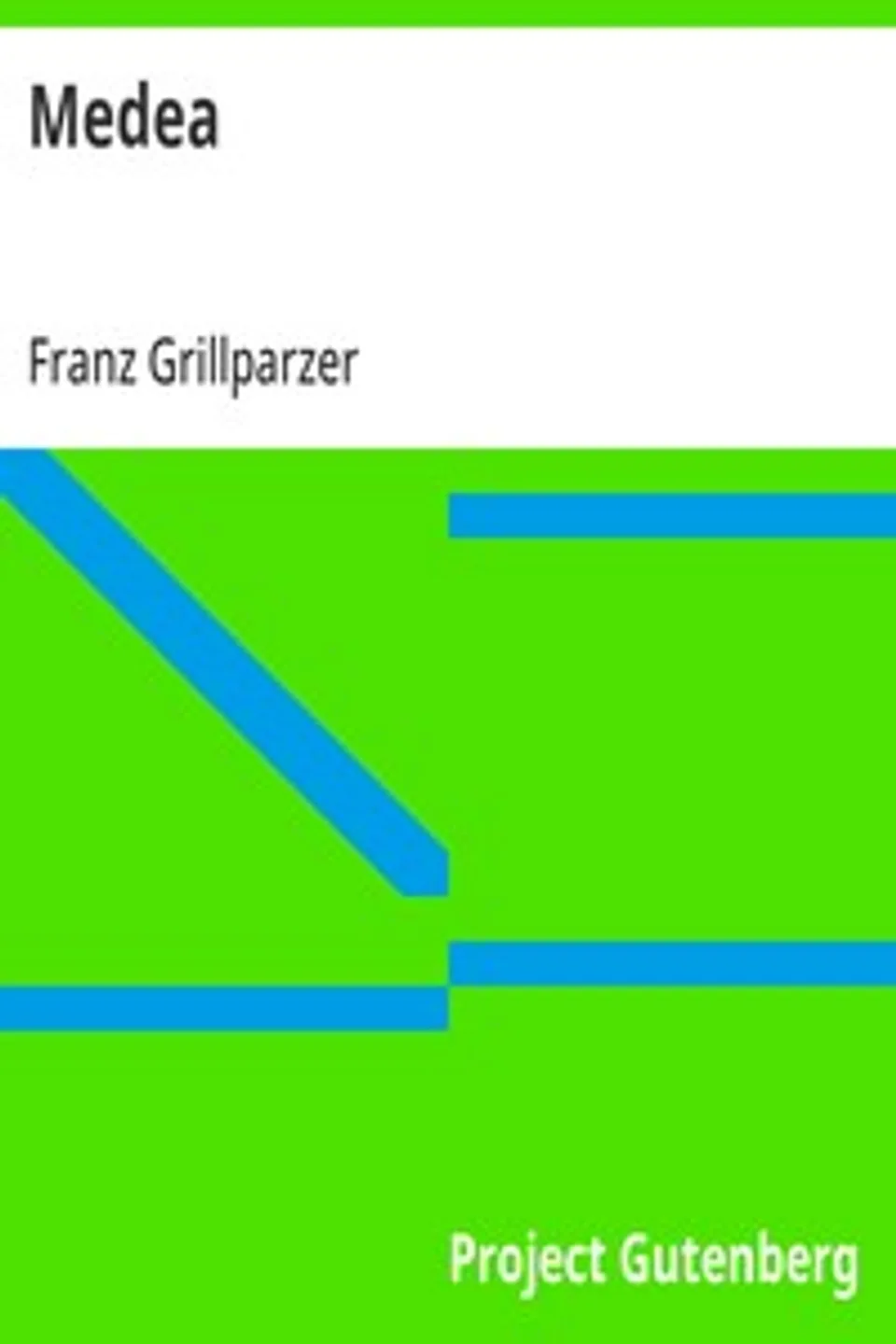 Medea, Franz Grillparzer