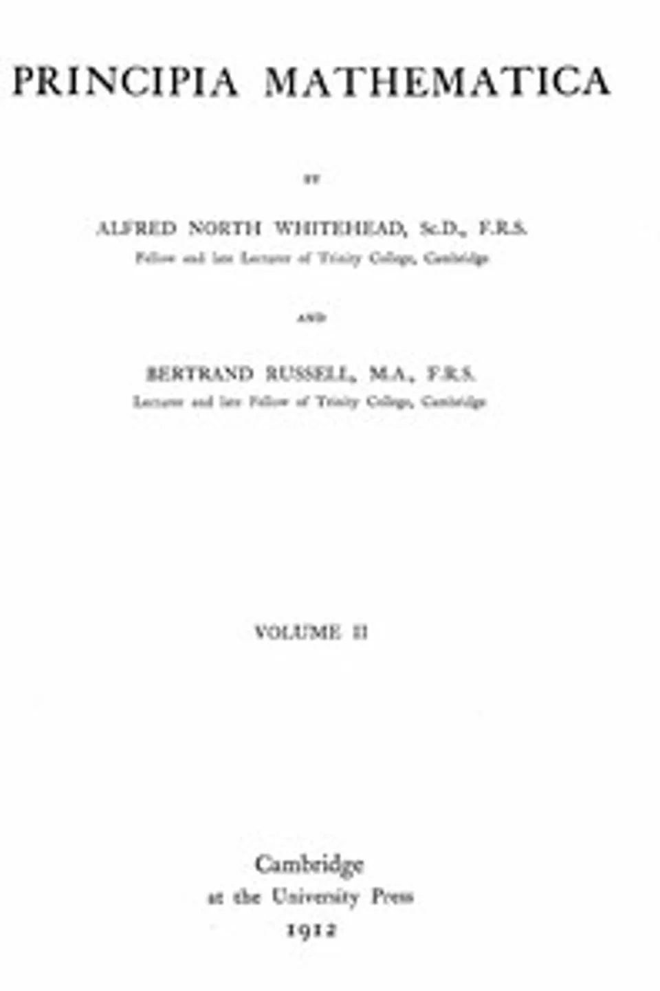 Principia mathematica, vol. 2 (of 3), Bertrand Russell