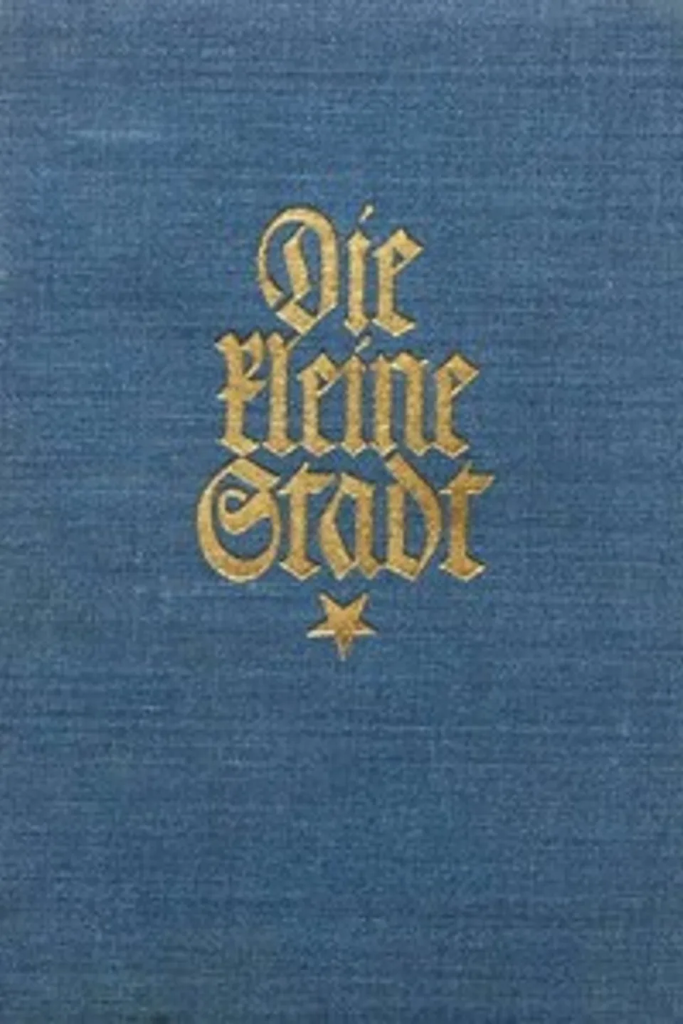 Die kleine Stadt, Heinrich Mann