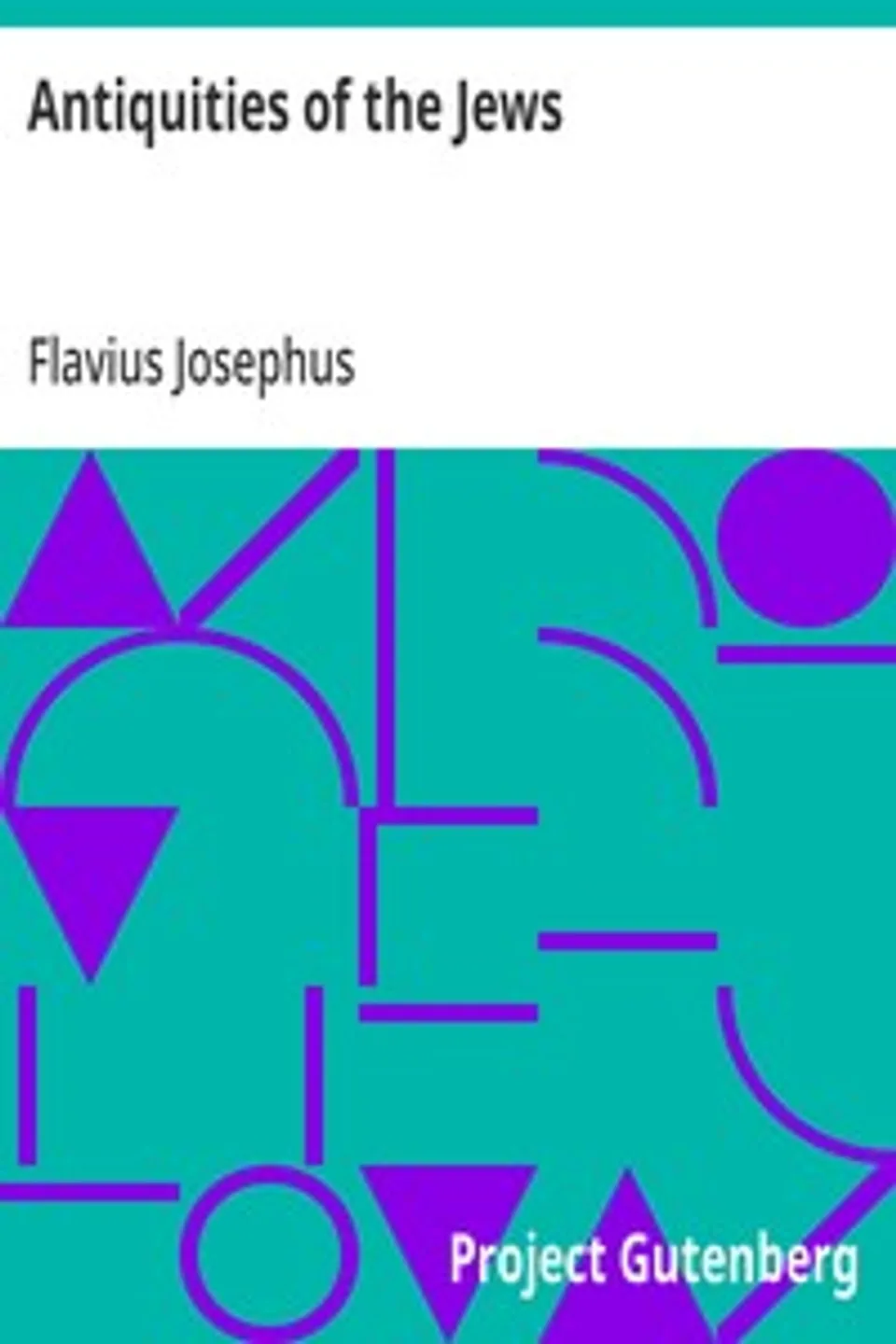 Antiquities of the Jews, Flavius Josephus