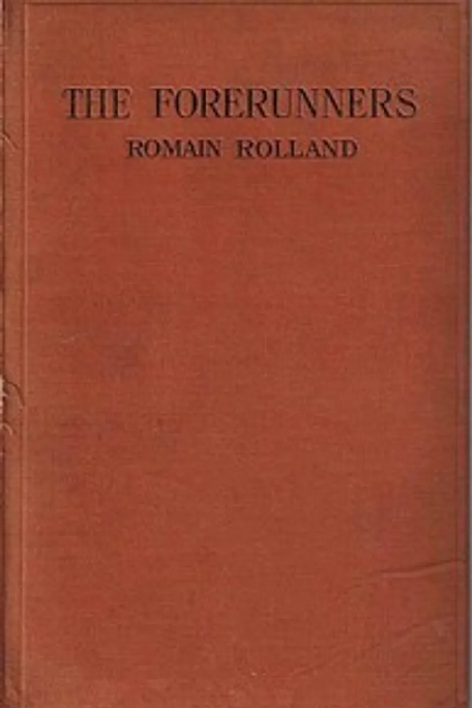 The Forerunners, Romain Rolland