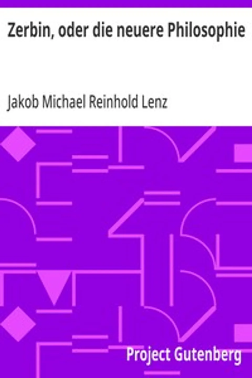 Zerbin, oder die neuere Philosophie, Jakob Michael Reinhold Lenz