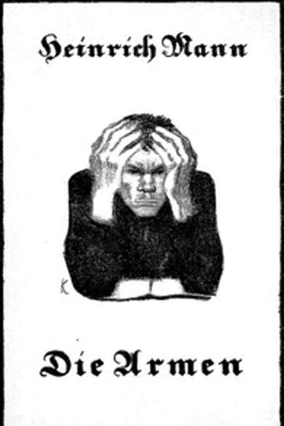 Die Armen, Heinrich Mann