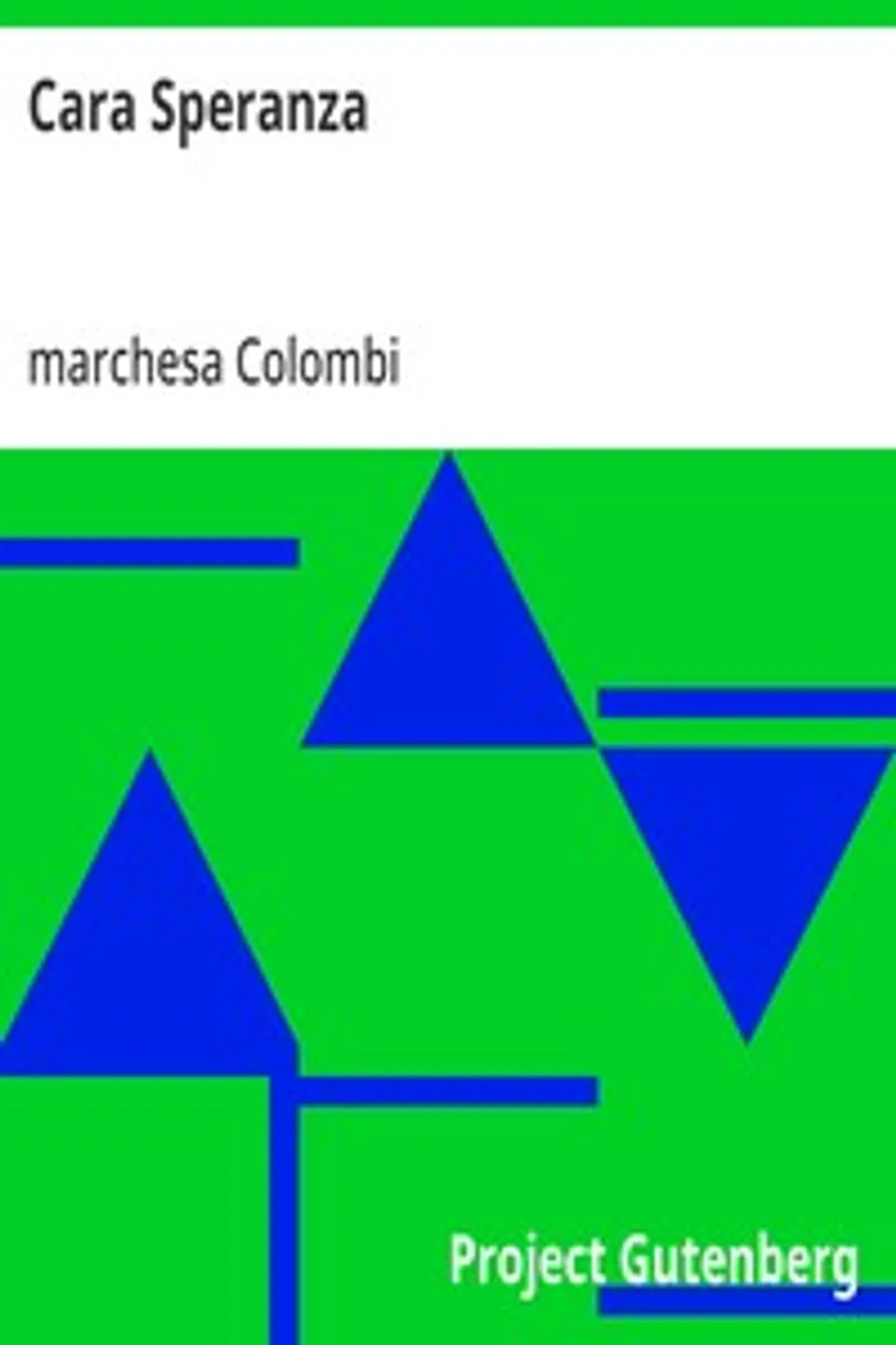 Cara Speranza, marchesa Colombi