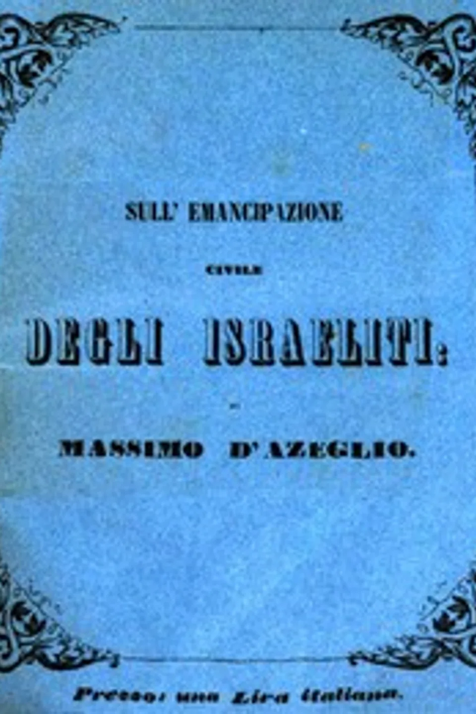 Dell'Emancipazione civile degl'Israeliti, Massimo d' Azeglio