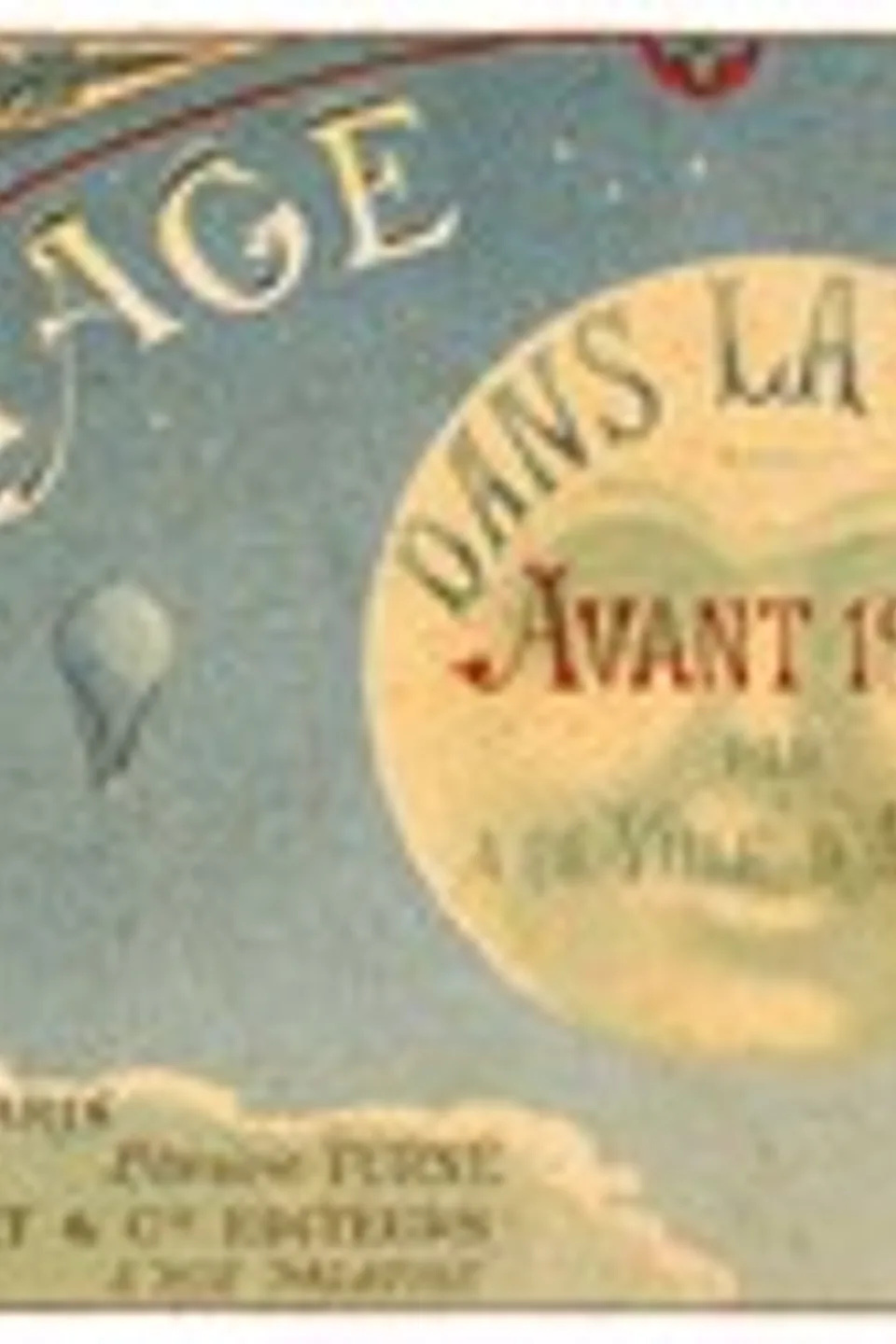 Voyage dans la lune avant 1900, A. de Ville D'Avray