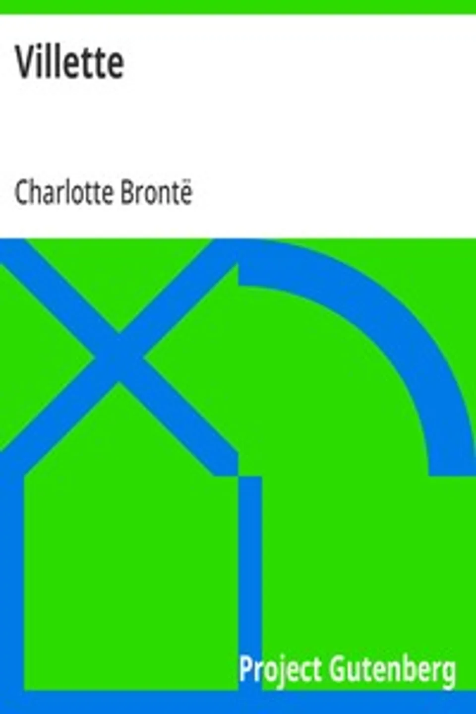 Villette, Charlotte Brontë