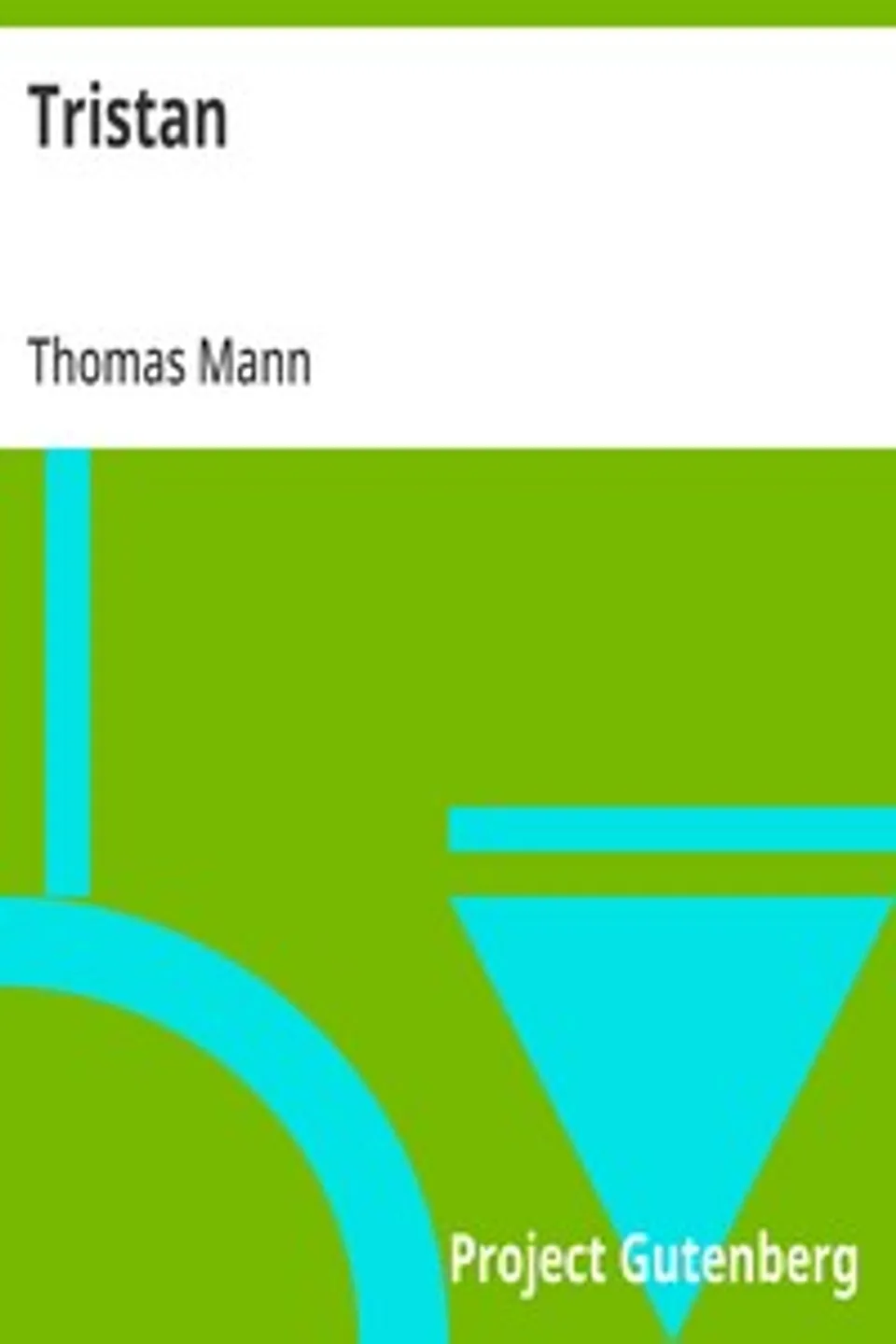 Tristan, Thomas Mann