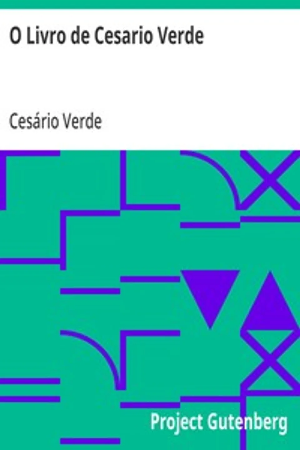 O Livro de Cesario Verde, Cesário Verde