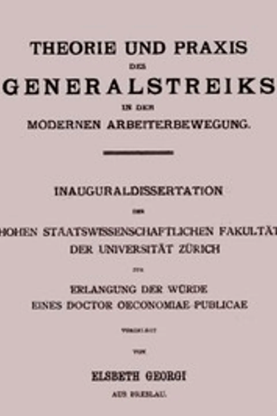 Theorie und Praxis des Generalstreiks in der modernen Arbeiterbewegung: Inauguraldissertation, Elsbeth Georgi