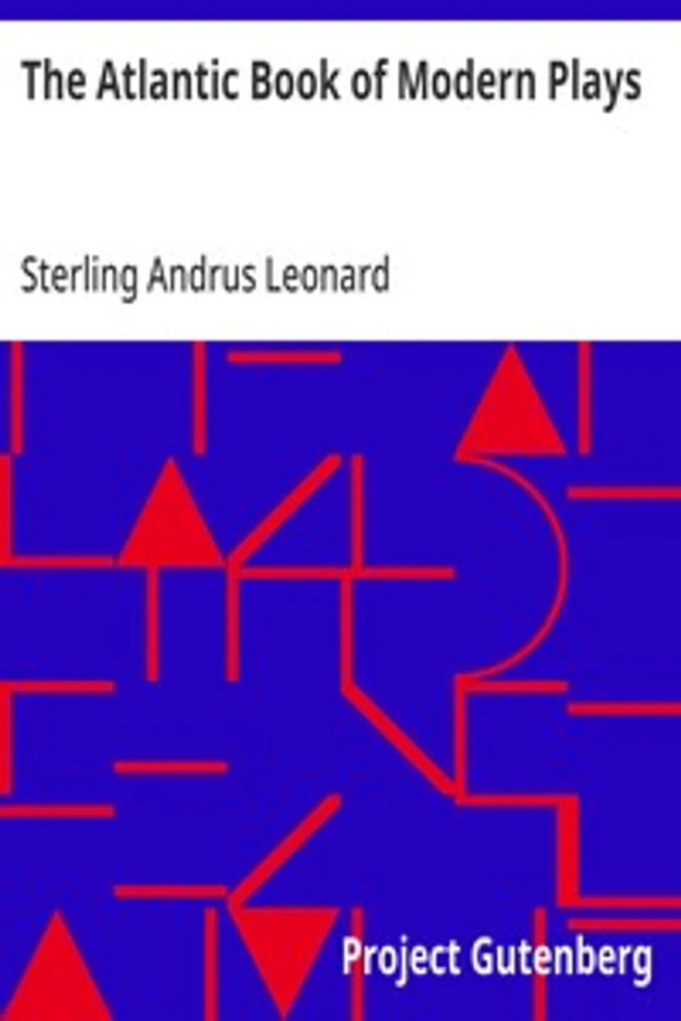 The Atlantic Book of Modern Plays