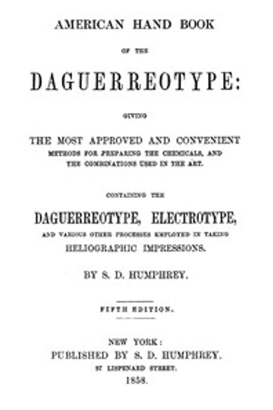 American Hand Book of the Daguerreotype, S. D. (Samuel Dwight) Humphrey