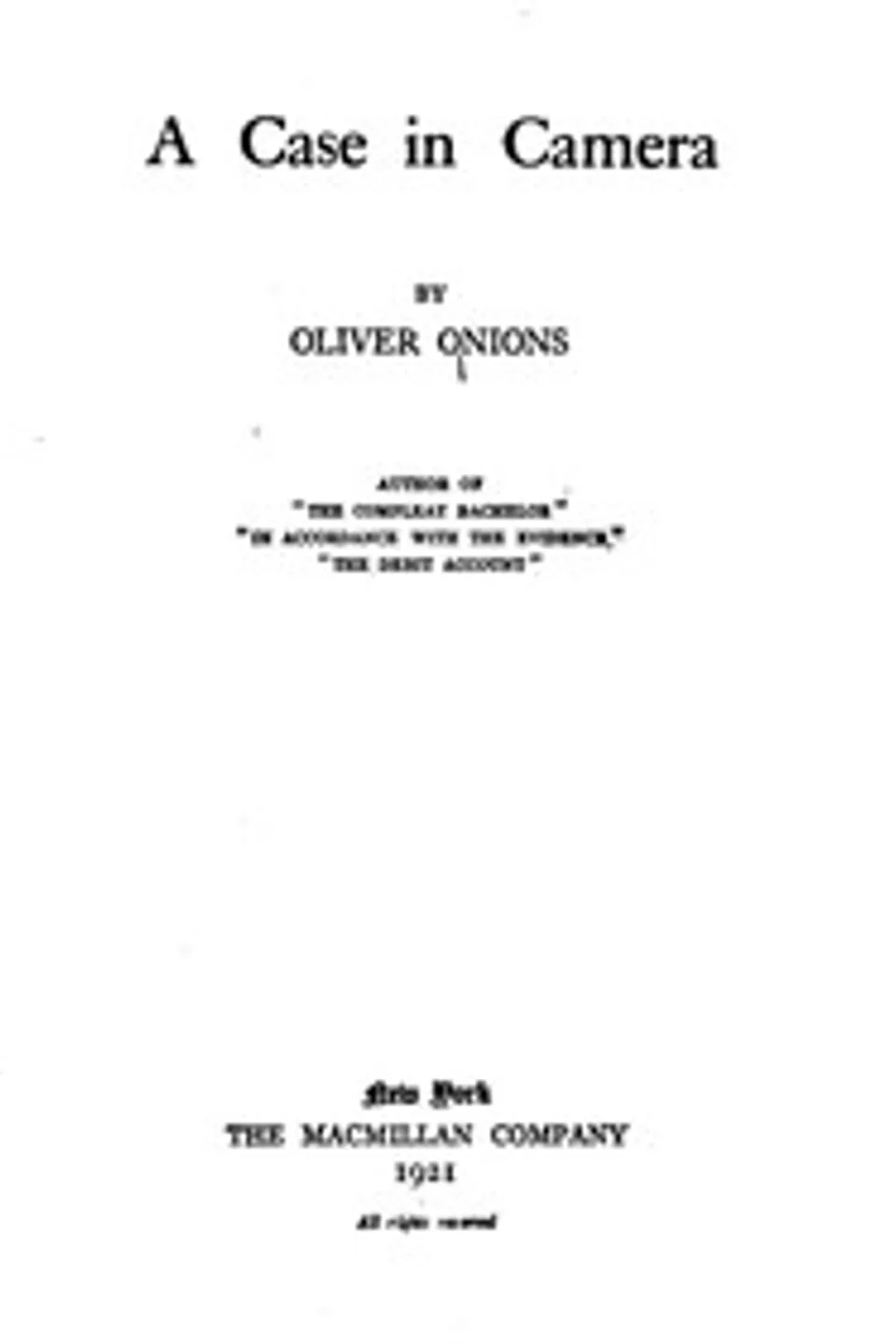 A Case in Camera, Oliver Onions
