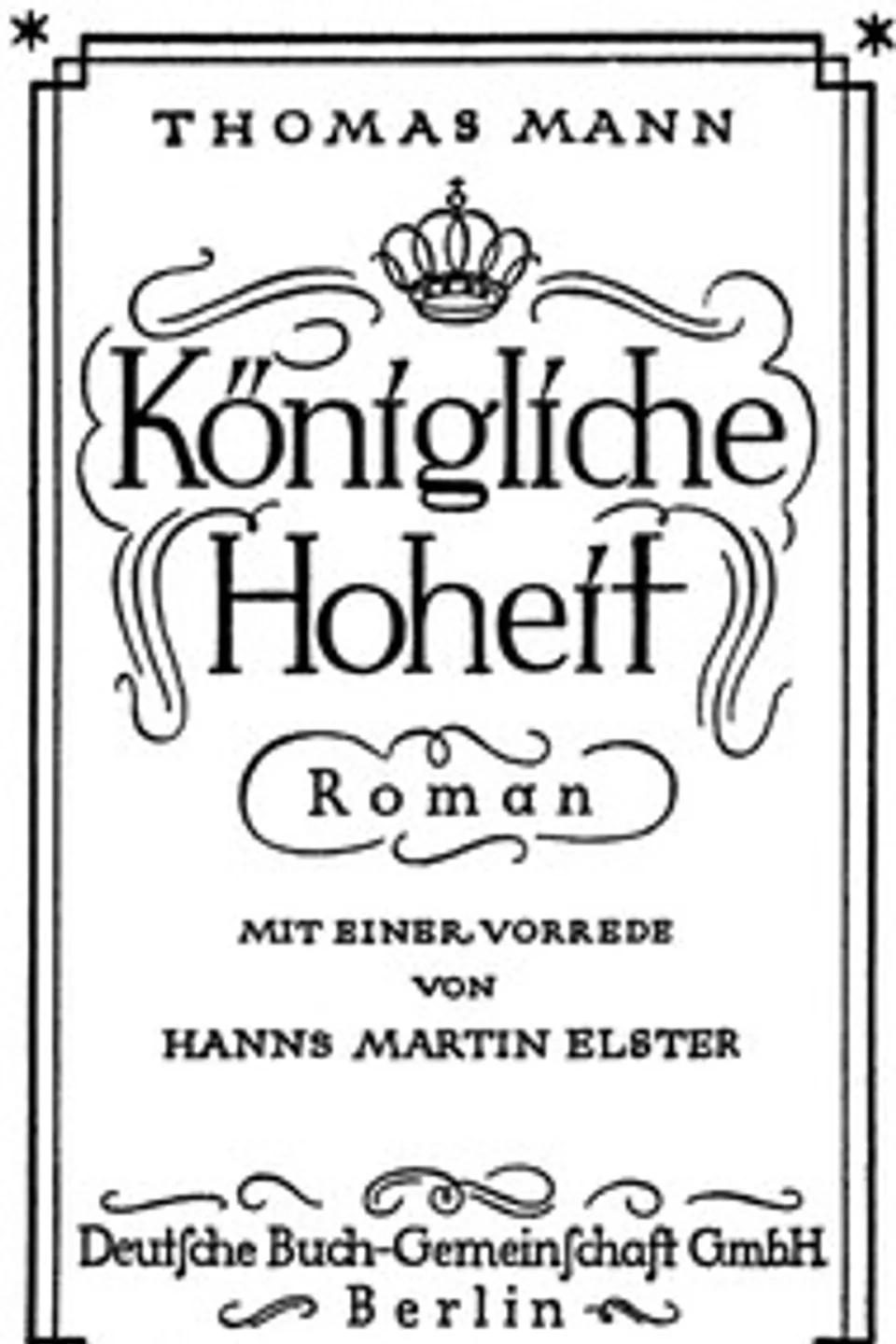 Königliche Hoheit, Thomas Mann