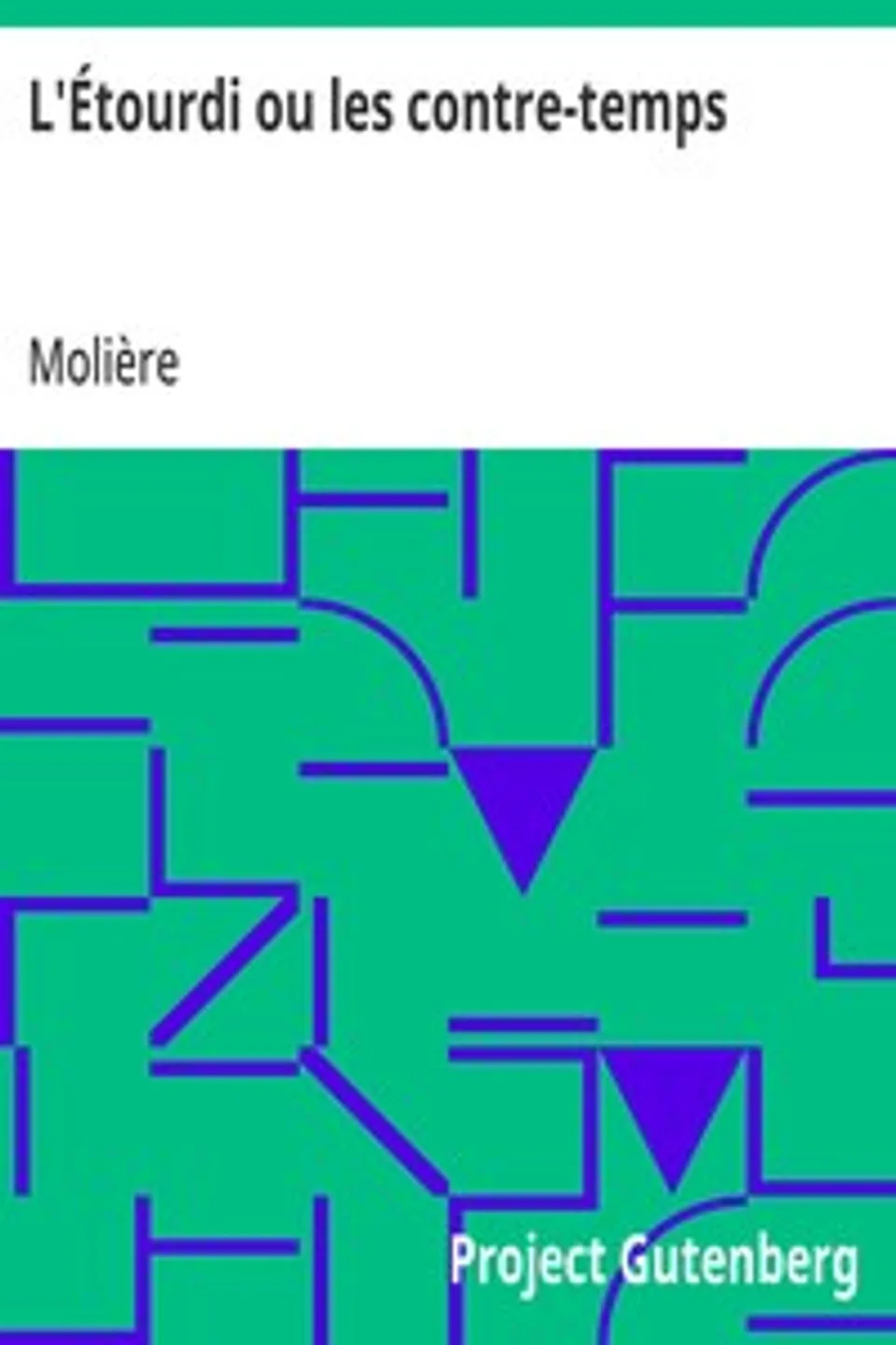 L'Étourdi ou les contre-temps, Molière