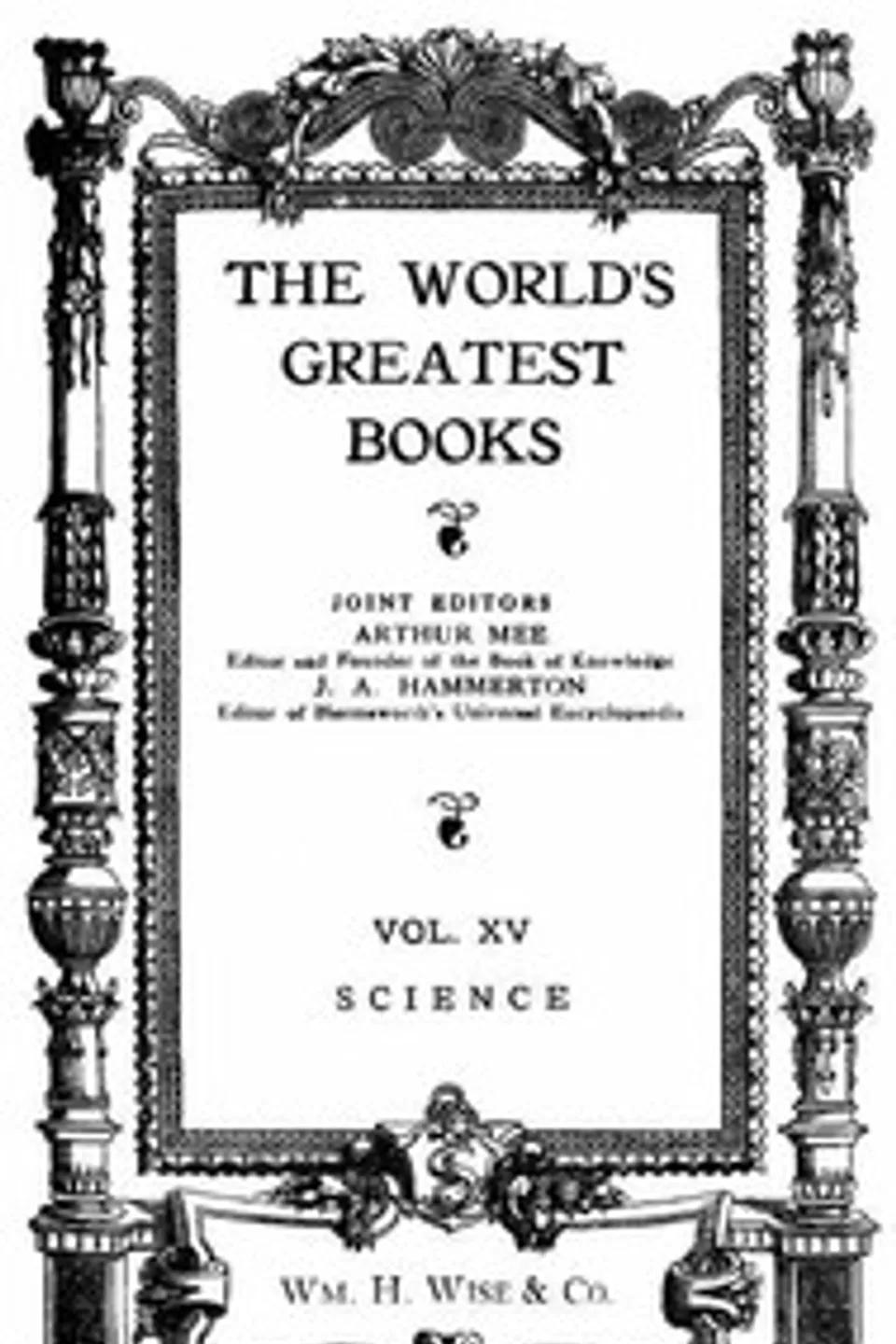 The World's Greatest Books — Volume 15 — Science