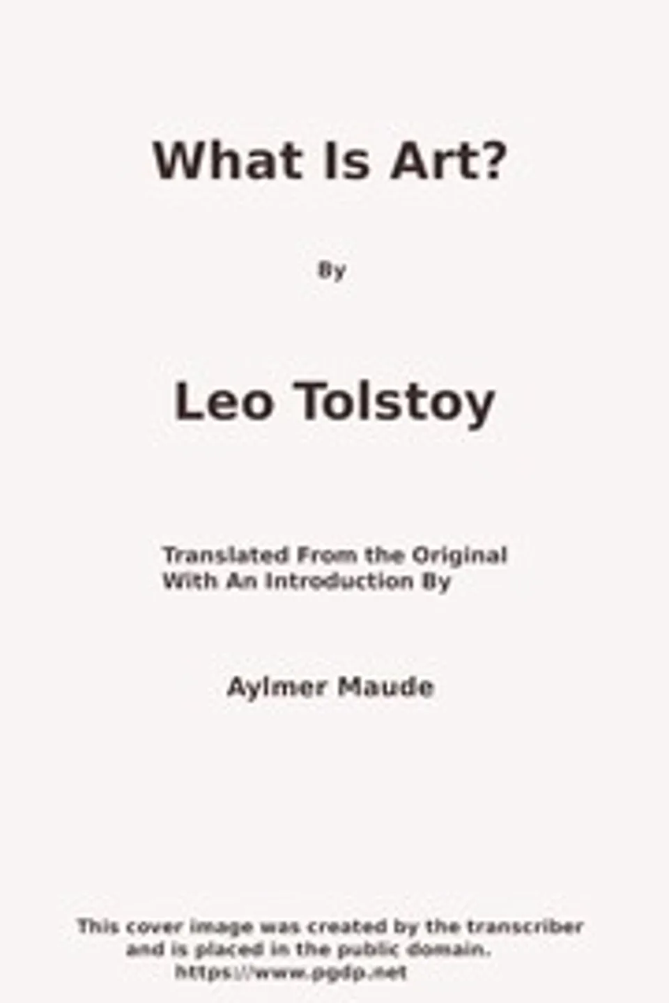 What Is Art?, Leo Tolstoy