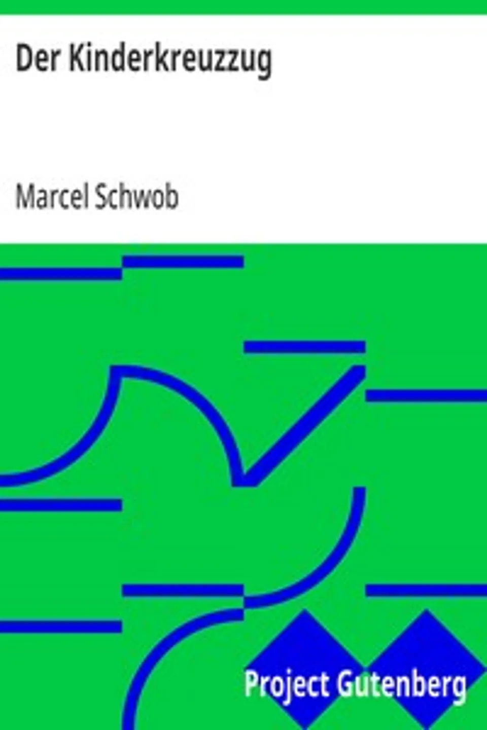 Der Kinderkreuzzug, Marcel Schwob