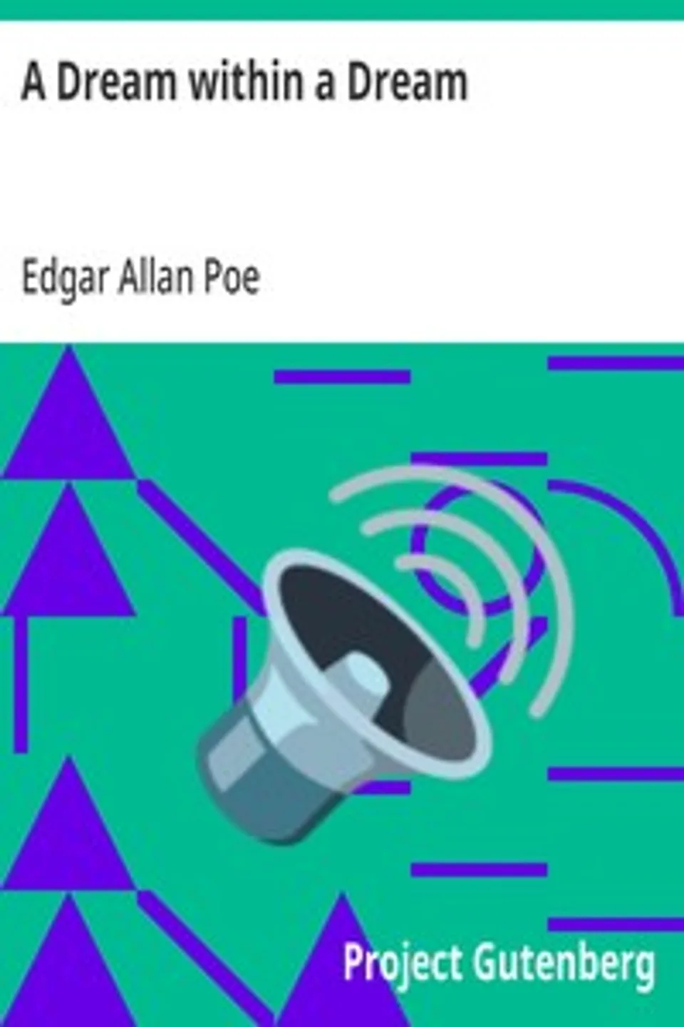 A Dream within a Dream, Edgar Allan Poe