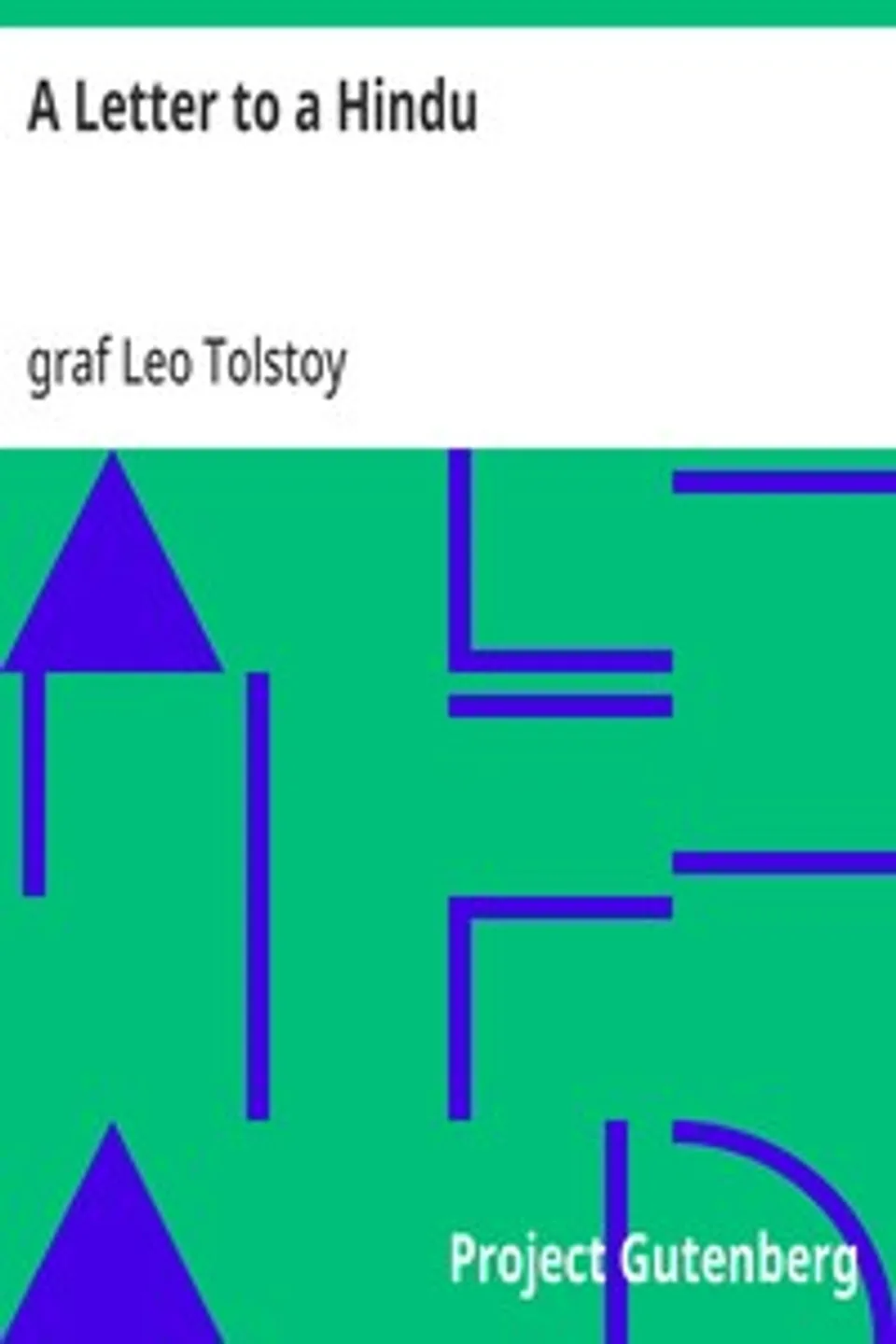 A Letter to a Hindu, Leo Tolstoy