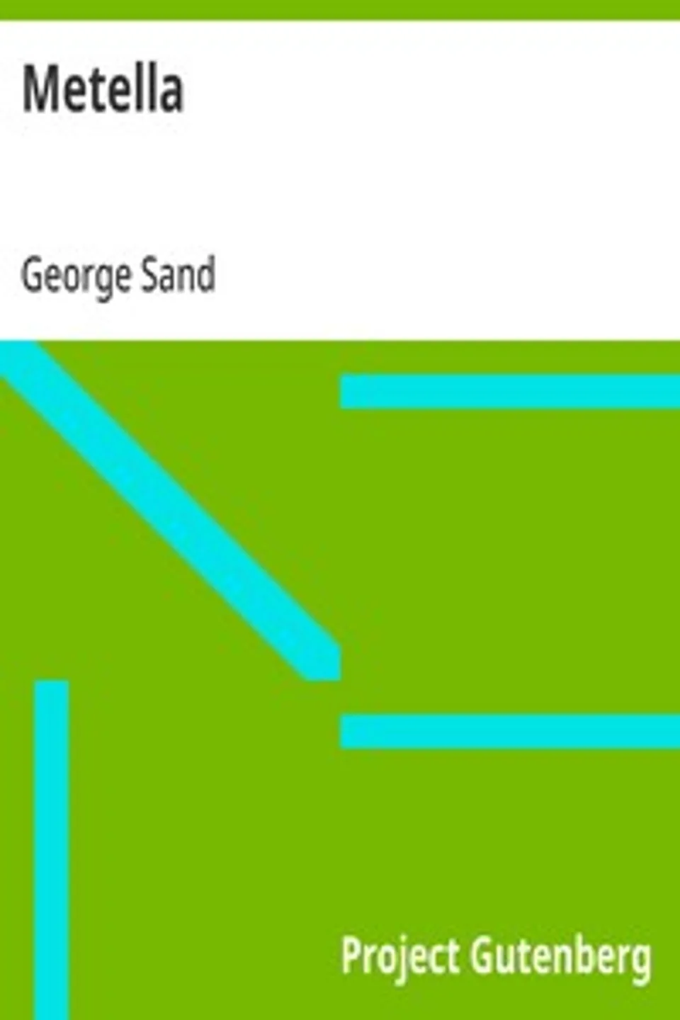 Metella, George Sand
