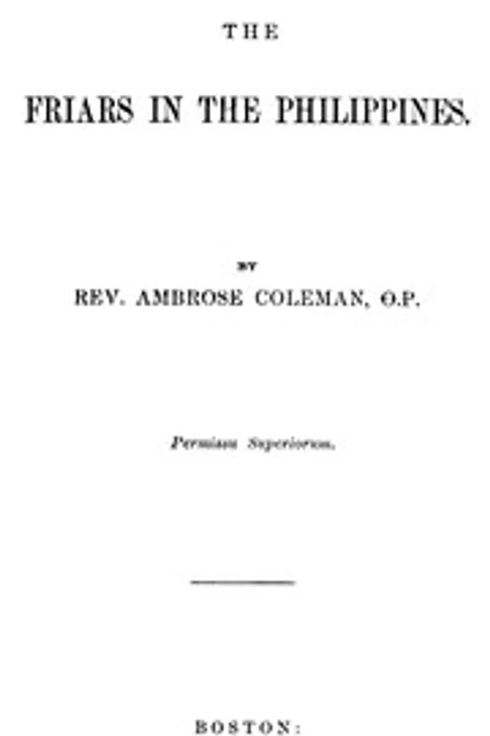 The Friars in the Philippines, Ambrose Coleman