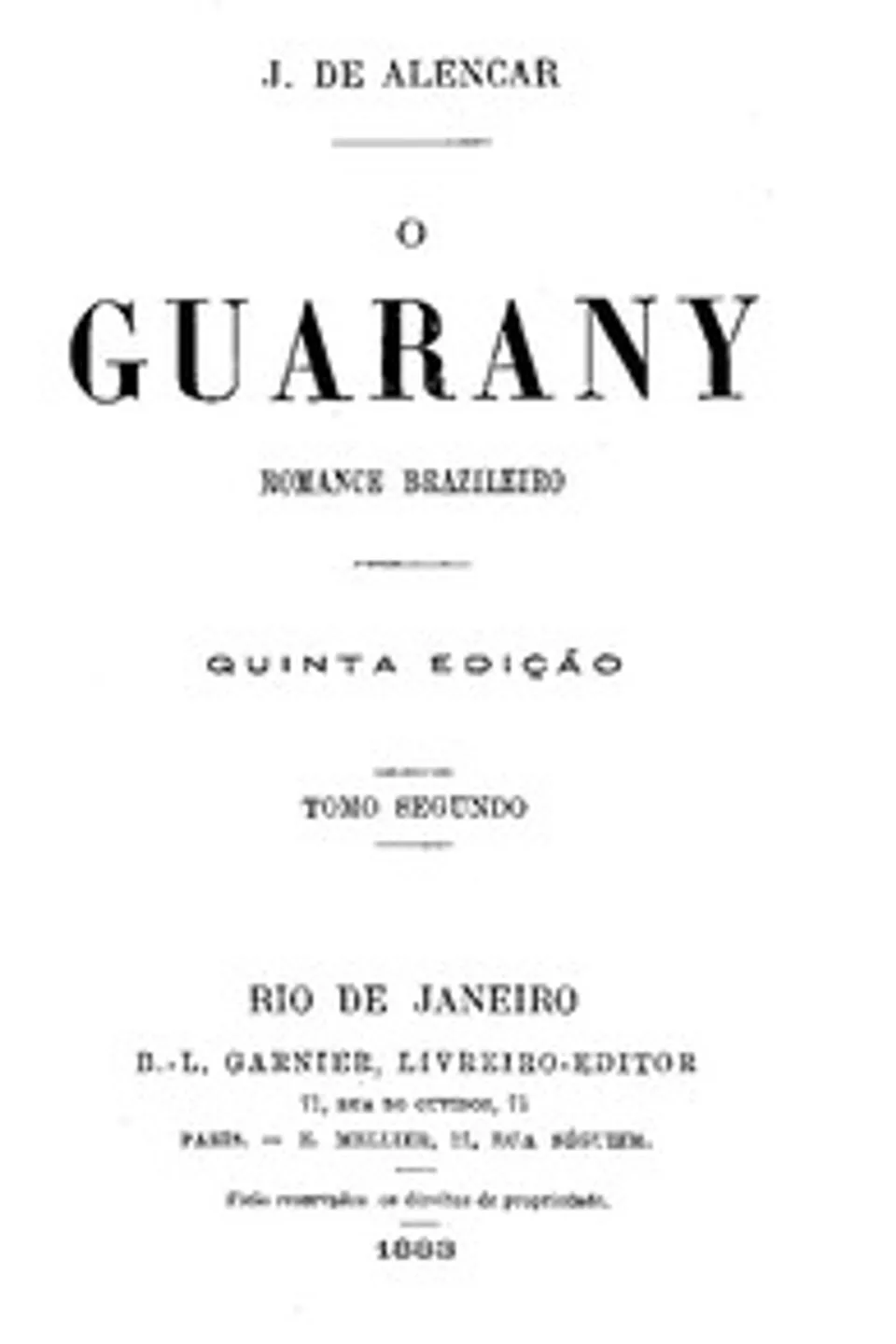 O Guarany: romance brazileiro, Vol. 2 (of 2), José Martiniano de Alencar