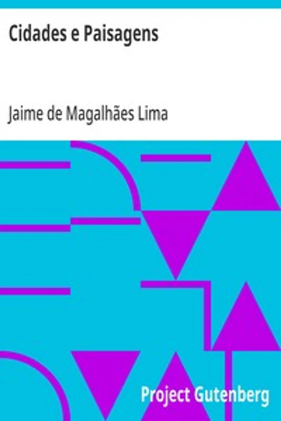 Cidades e Paisagens, Jaime de Magalhães Lima