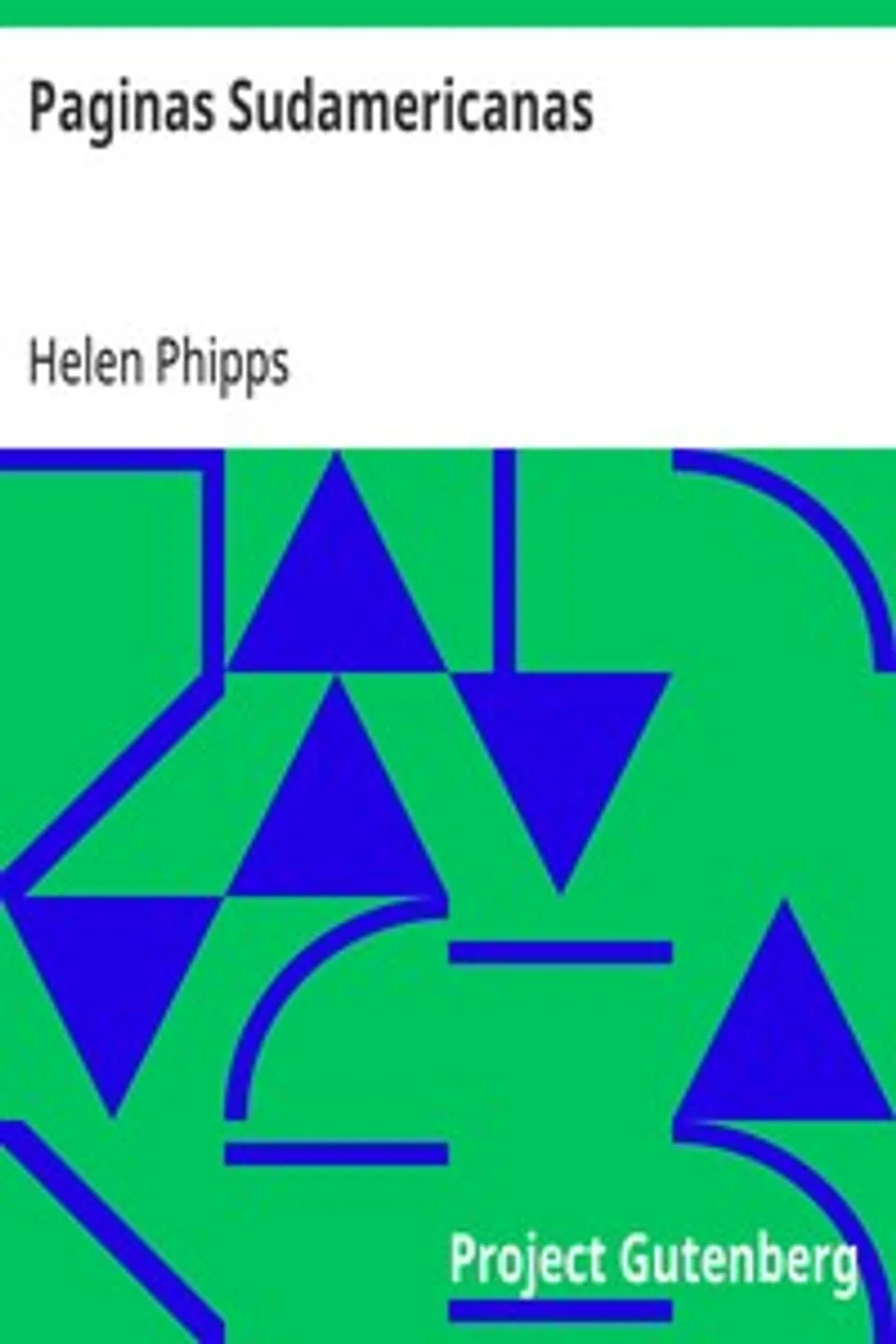 Paginas Sudamericanas, Helen Phipps