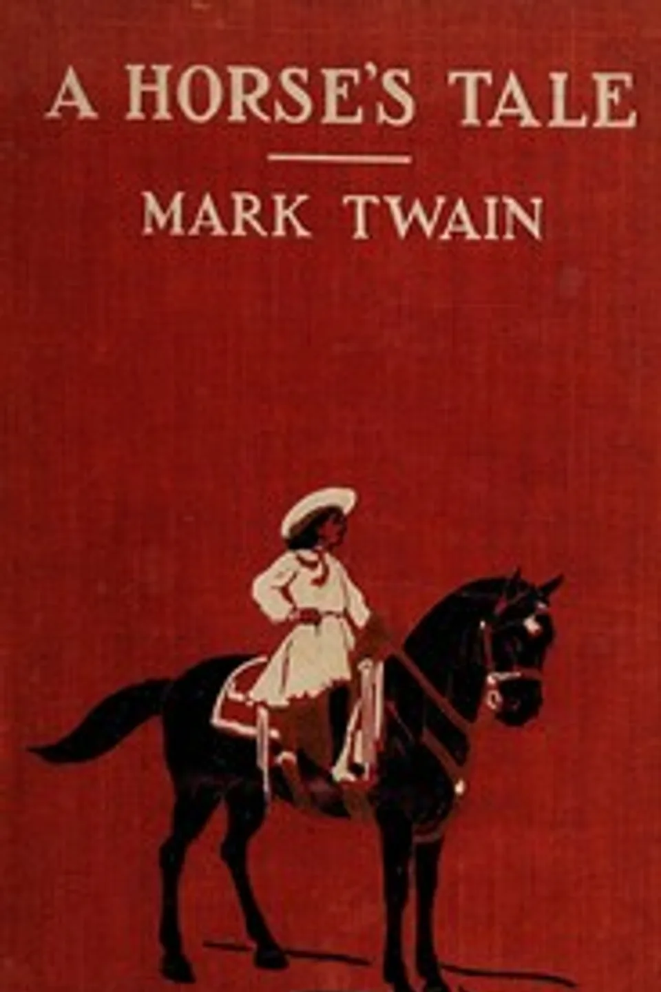 A Horse's Tale, Mark Twain