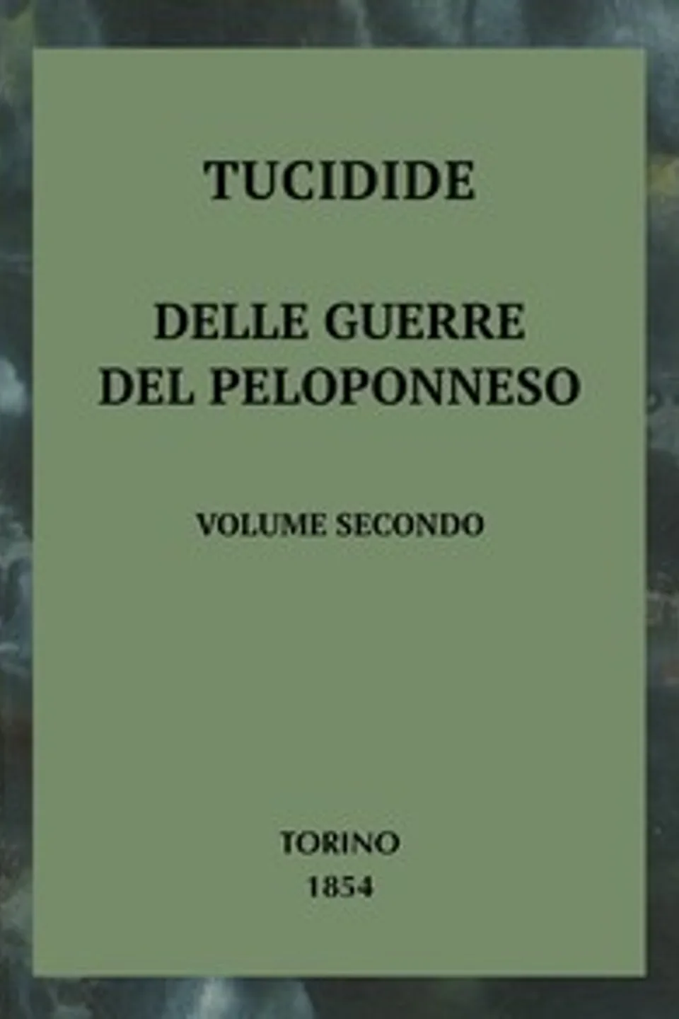 Delle guerre del Peloponneso, libri VIII, vol. 2/2, Thucydides
