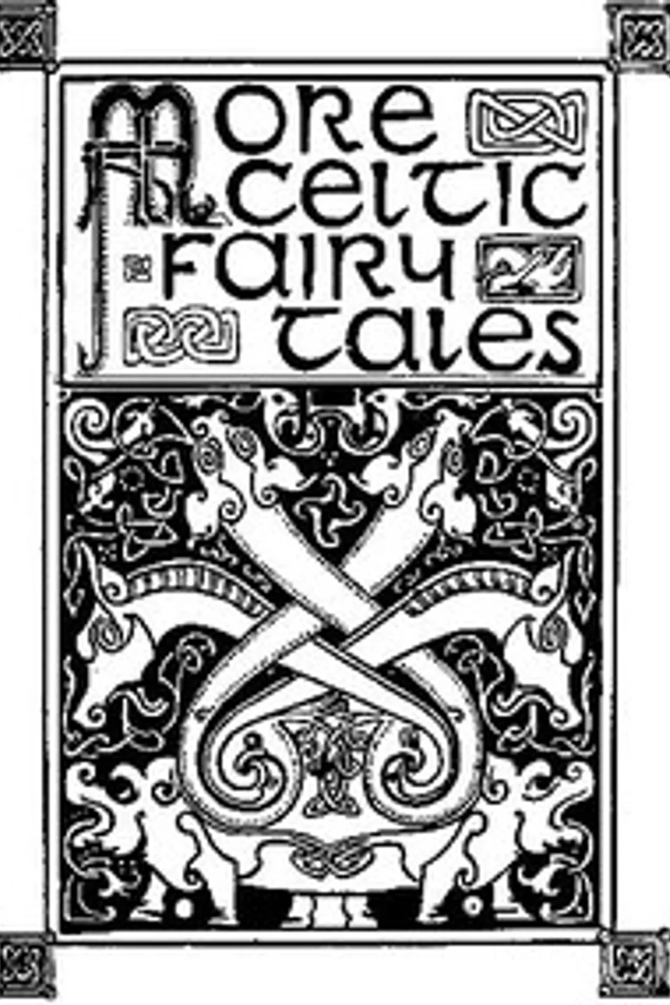 More Celtic Fairy Tales