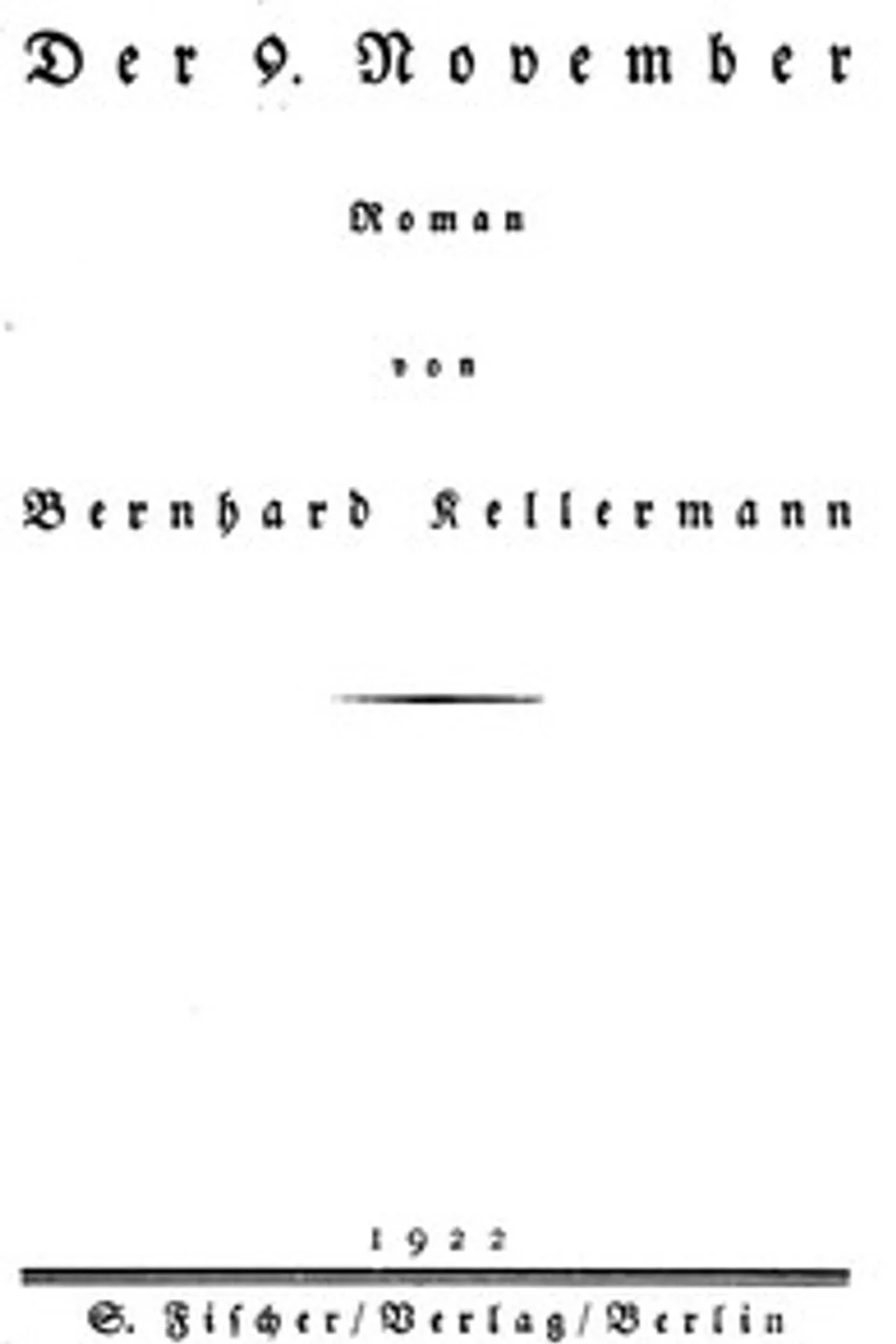 Der 9. November, Bernhard Kellermann