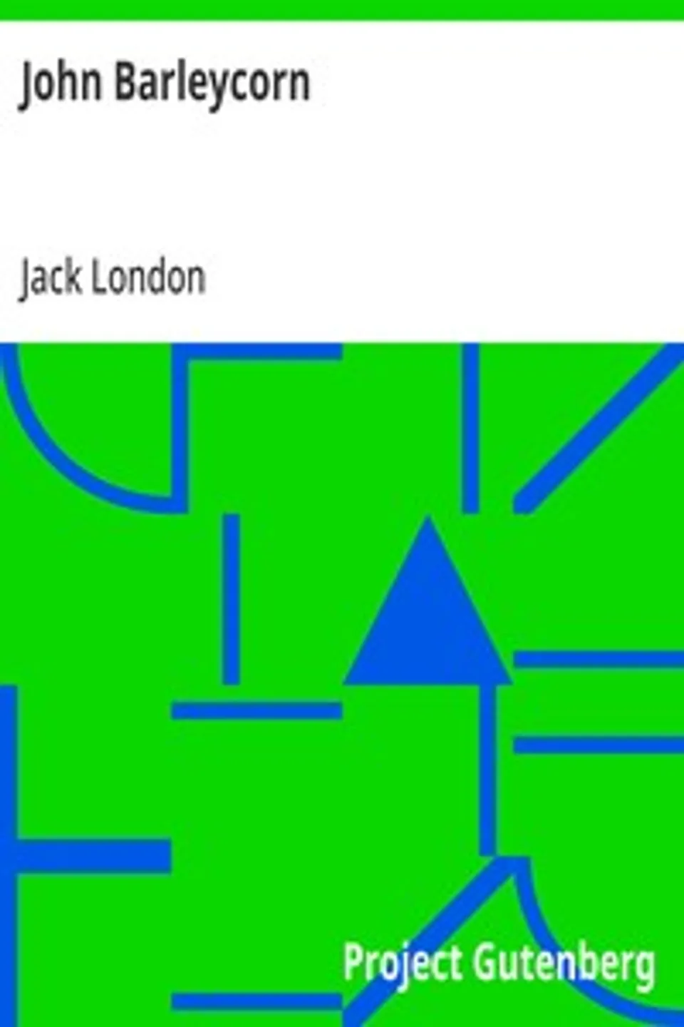 John Barleycorn, Jack London