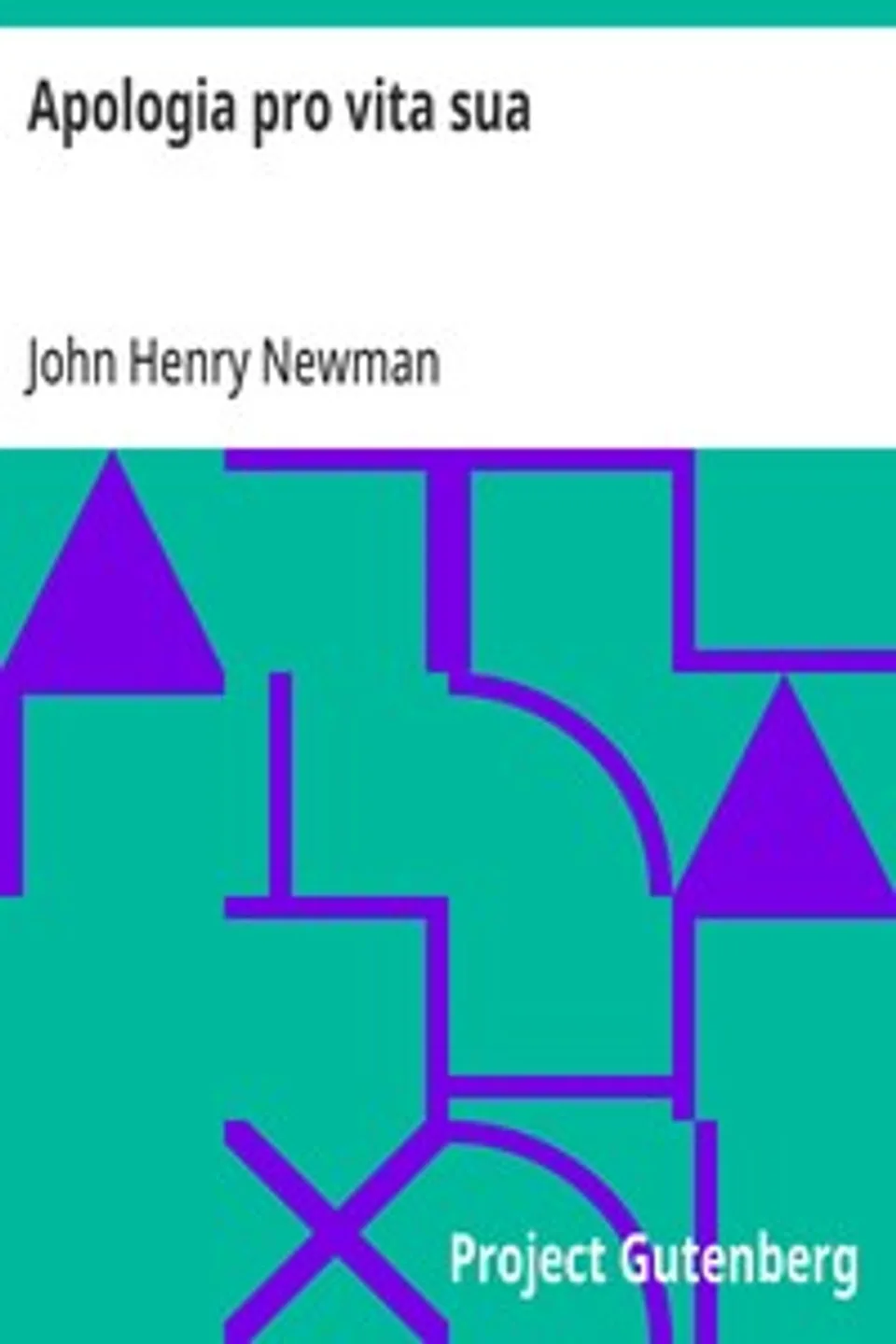 Apologia pro vita sua, John Henry Newman