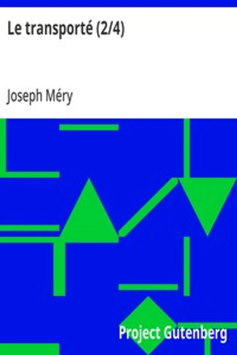 Le transporté (2/4), Joseph Méry