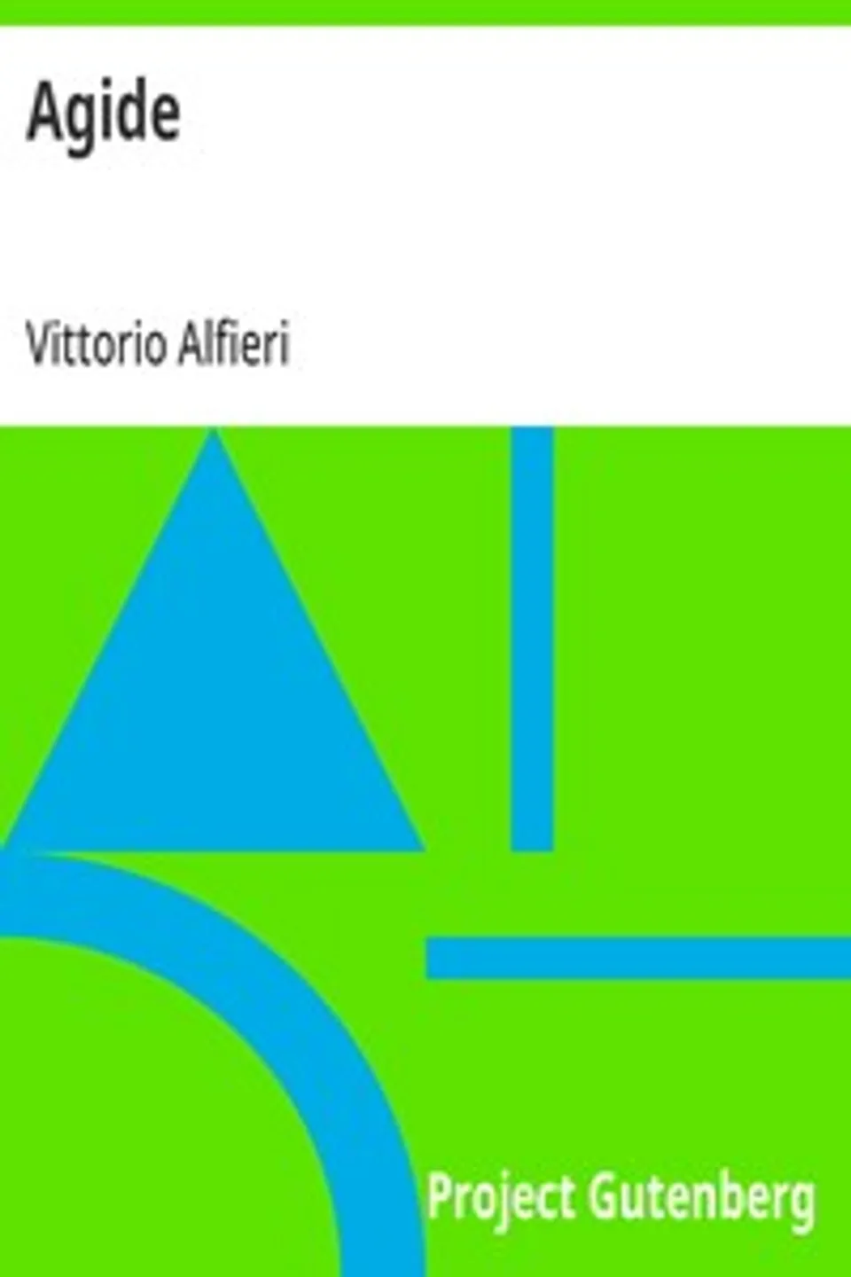 Agide, Vittorio Alfieri